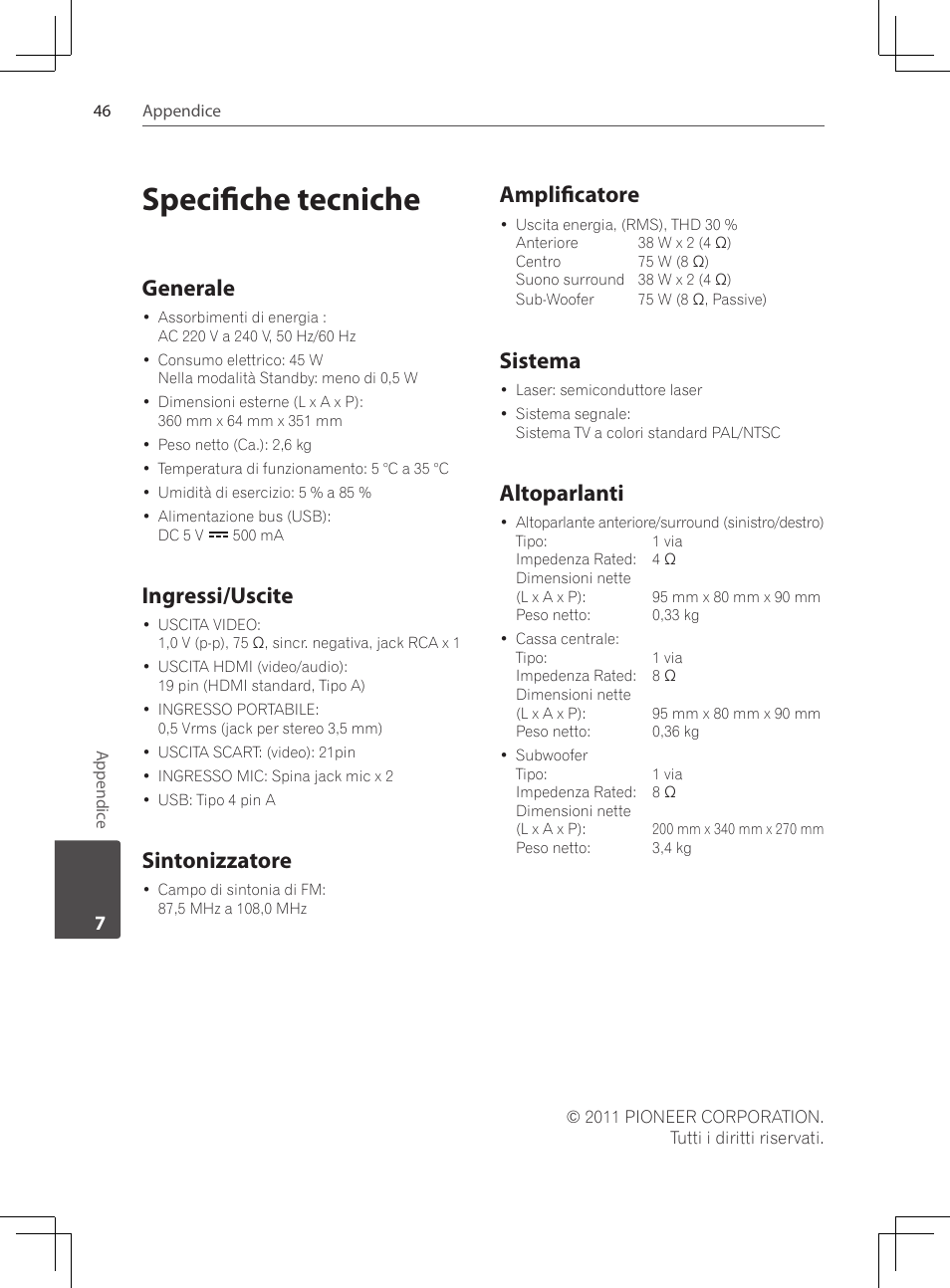 Specifiche tecniche, Generale, Ingressi/uscite | Sintonizzatore, Amplificatore, Sistema, Altoparlanti | Pioneer DCS-222K User Manual | Page 184 / 280