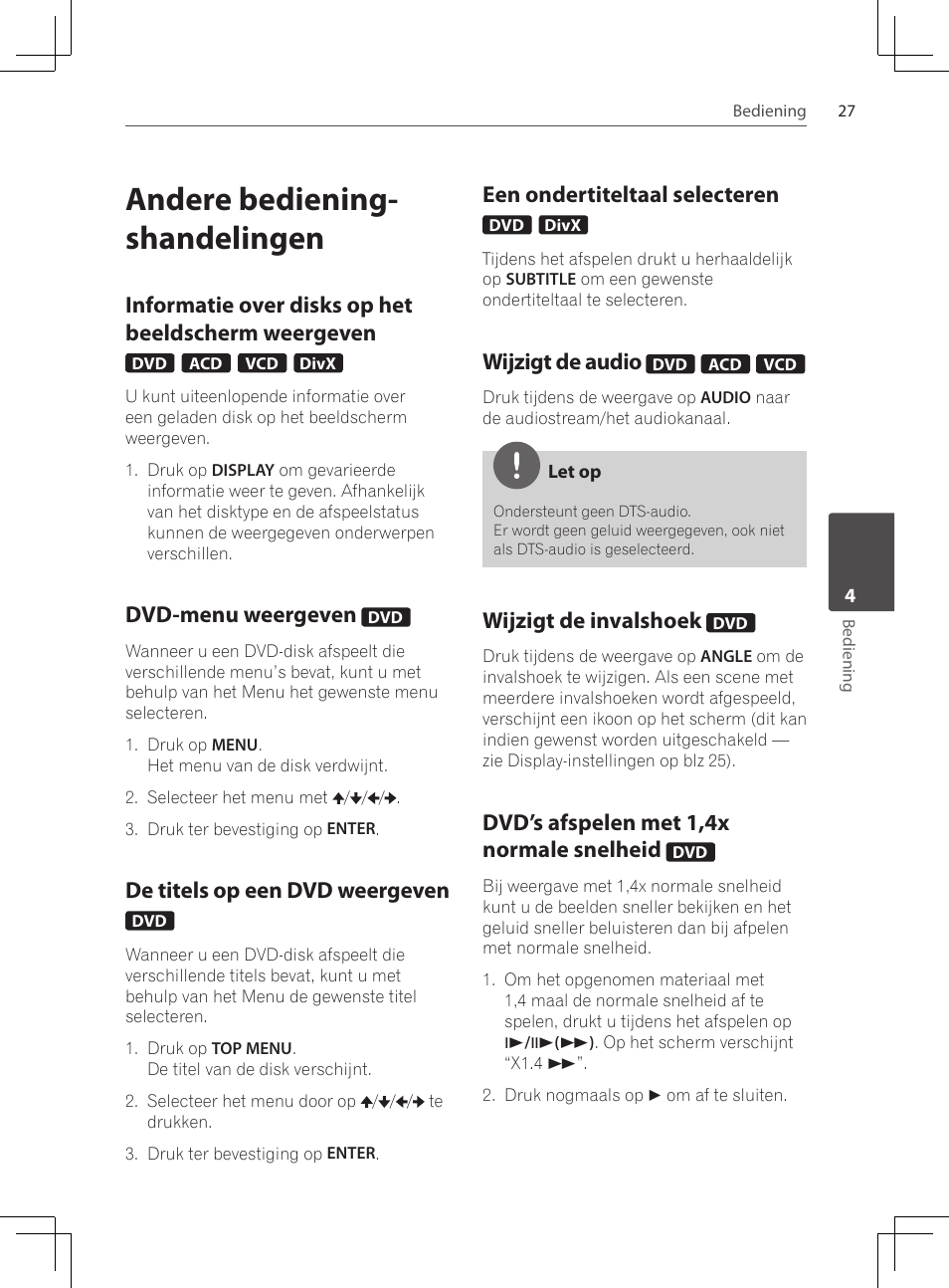 Andere bediening-shandelingen, Informatie over disks op het, Beeldscherm weergeven | Dvd-menu weergeven, De titels op een dvd weergeven, Een ondertiteltaal selecteren, Wijzigt de audio, Wijzigt de invalshoek, Dvd’s afspelen met 1,4x normale, Snelheid | Pioneer DCS-222K User Manual | Page 211 / 280