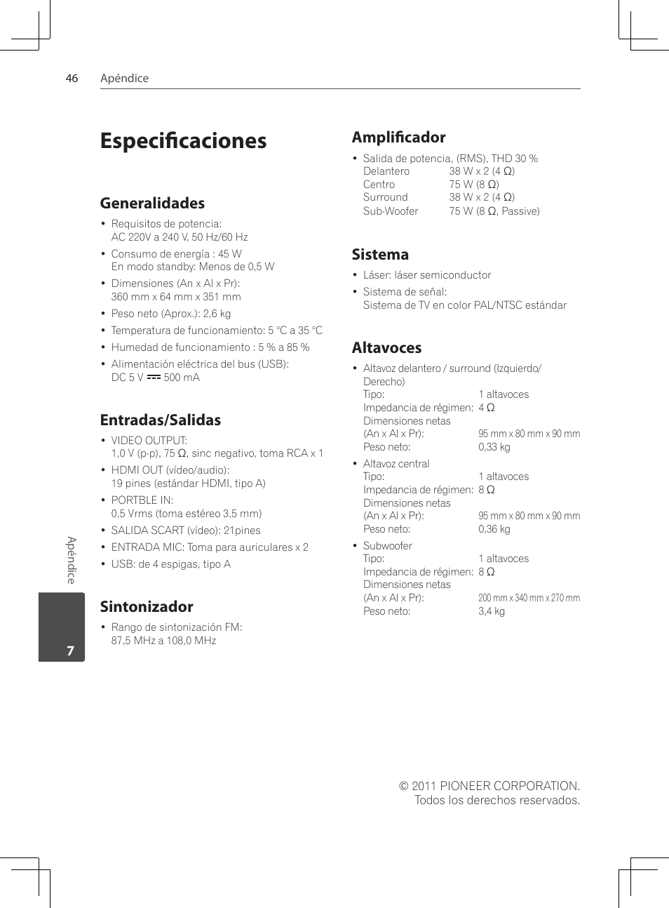 46 especificaciones, Especificaciones, Generalidades | Entradas/salidas, Sintonizador, Amplificador, Sistema, Altavoces | Pioneer DCS-222K User Manual | Page 276 / 280