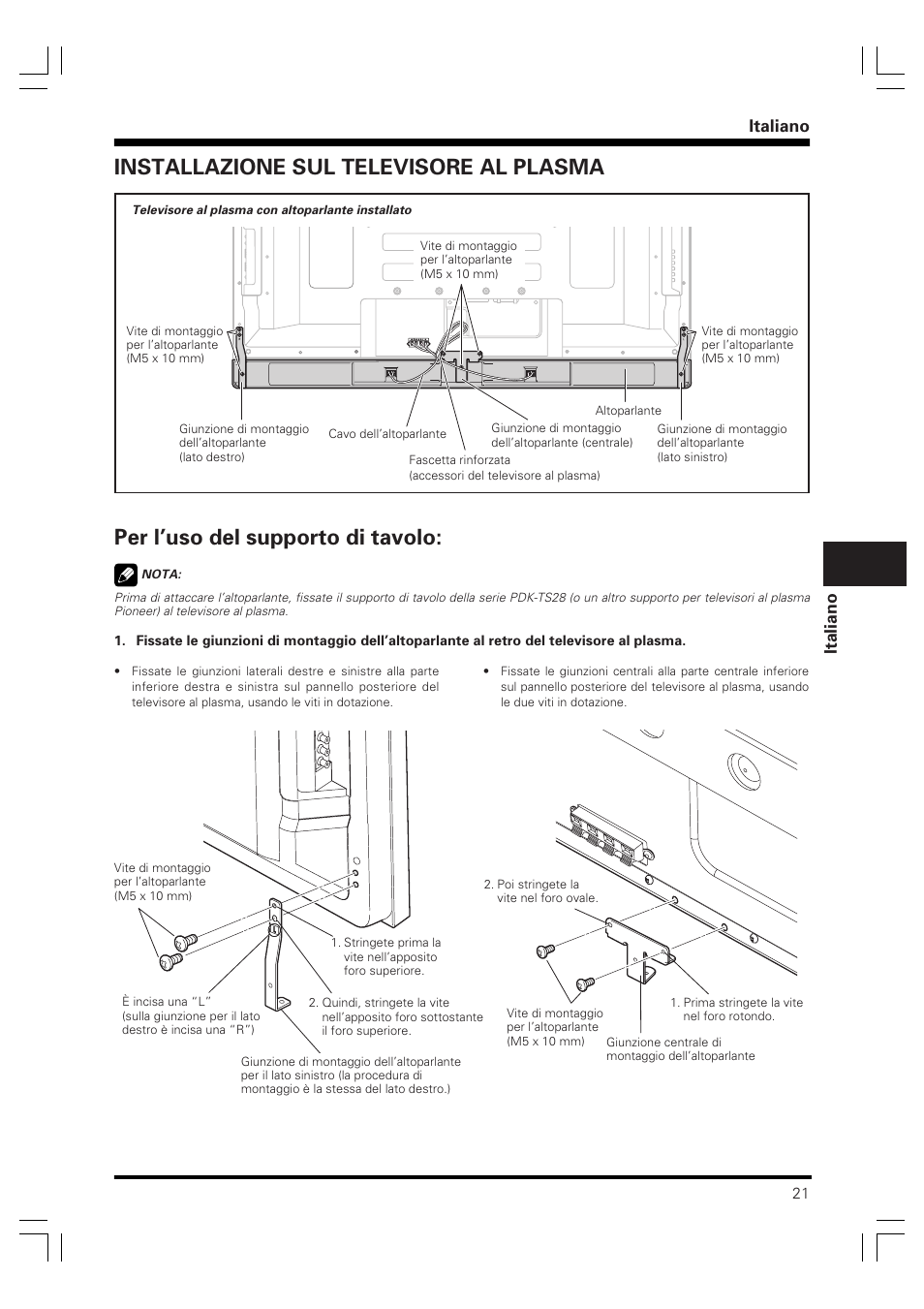 Istruzioni di utilizzo, Sistema di diffusori, Per l’uso del supporto di tavolo | Installazione sul televisore al plasma, Italiano | Pioneer PDP-S40S User Manual | Page 21 / 44