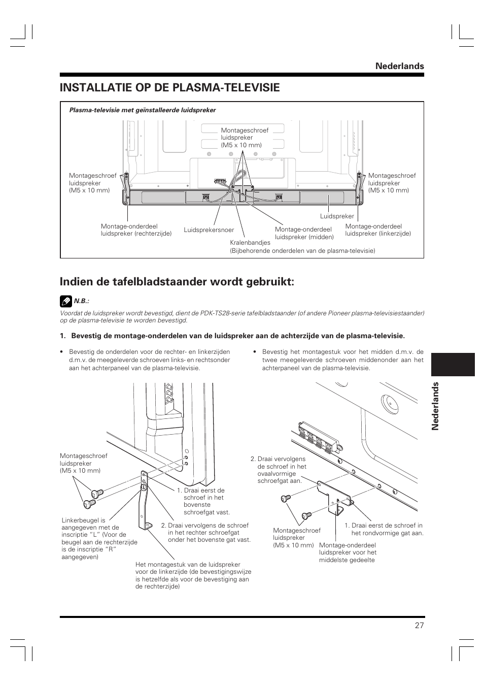 Handleiding, Luidsprekersysteem, Indien de tafelbladstaander wordt gebruikt | Installatie op de plasma-televisie, Nederlands | Pioneer PDP-S40S User Manual | Page 27 / 44