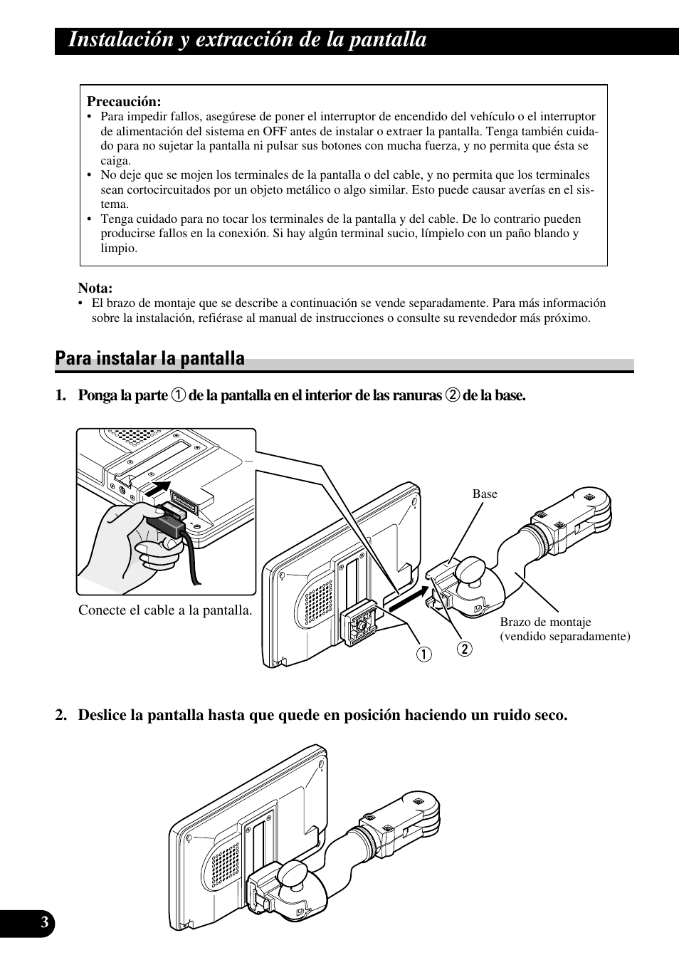 Instalación y extracción, De la pantalla, Para instalar la pantalla | Instalación y extracción de la pantalla | Pioneer AVD-W6200 User Manual | Page 32 / 88