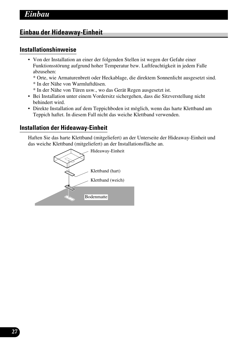 Einbau der hideaway-einheit, Installationshinweise, Installation der hideaway-einheit | Einbau | Pioneer AVD-W6200 User Manual | Page 84 / 88