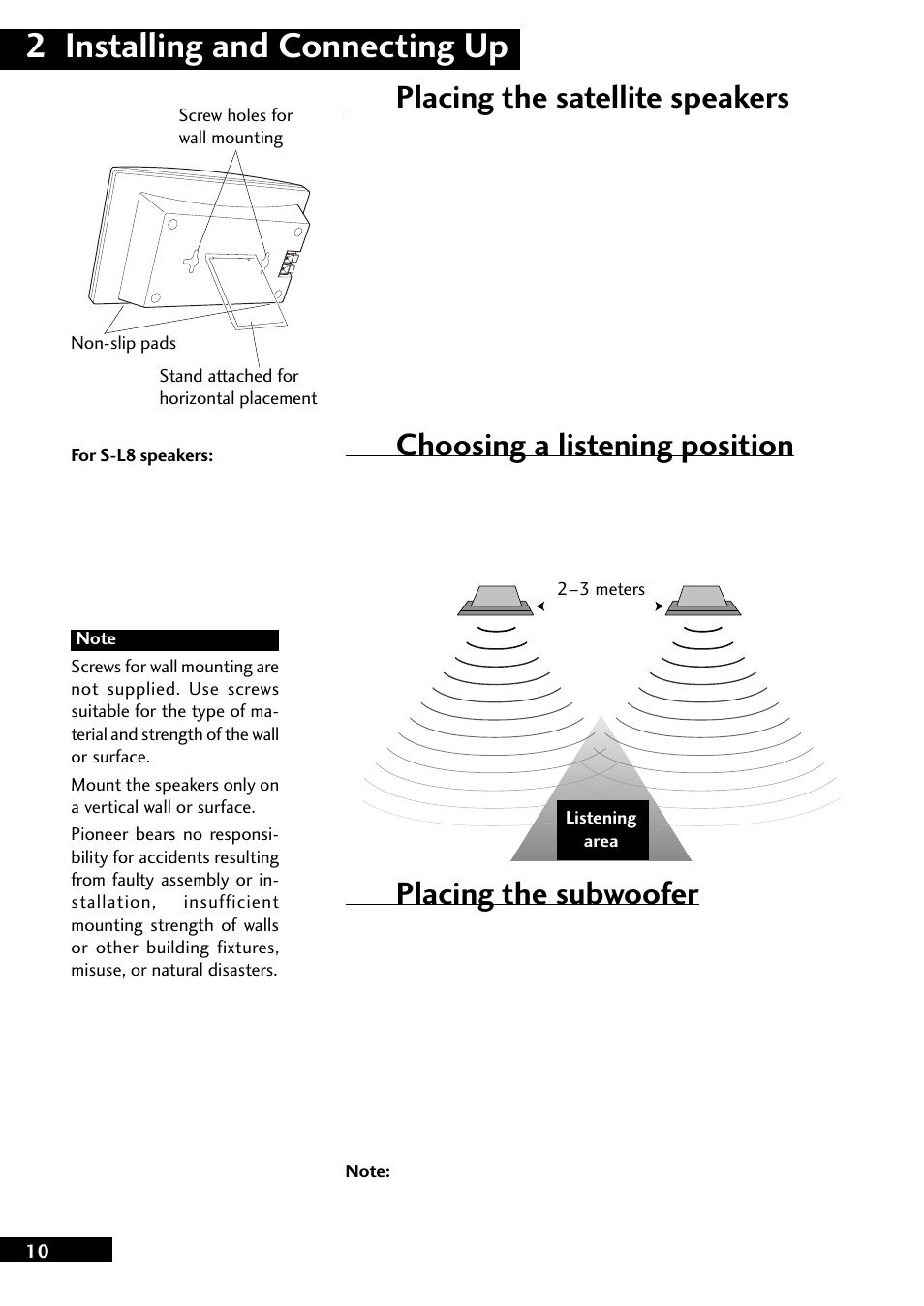 2 installing and connecting up, Placing the satellite speakers, Choosing a listening position | Placing the subwoofer | Pioneer CT-L77 User Manual | Page 10 / 48