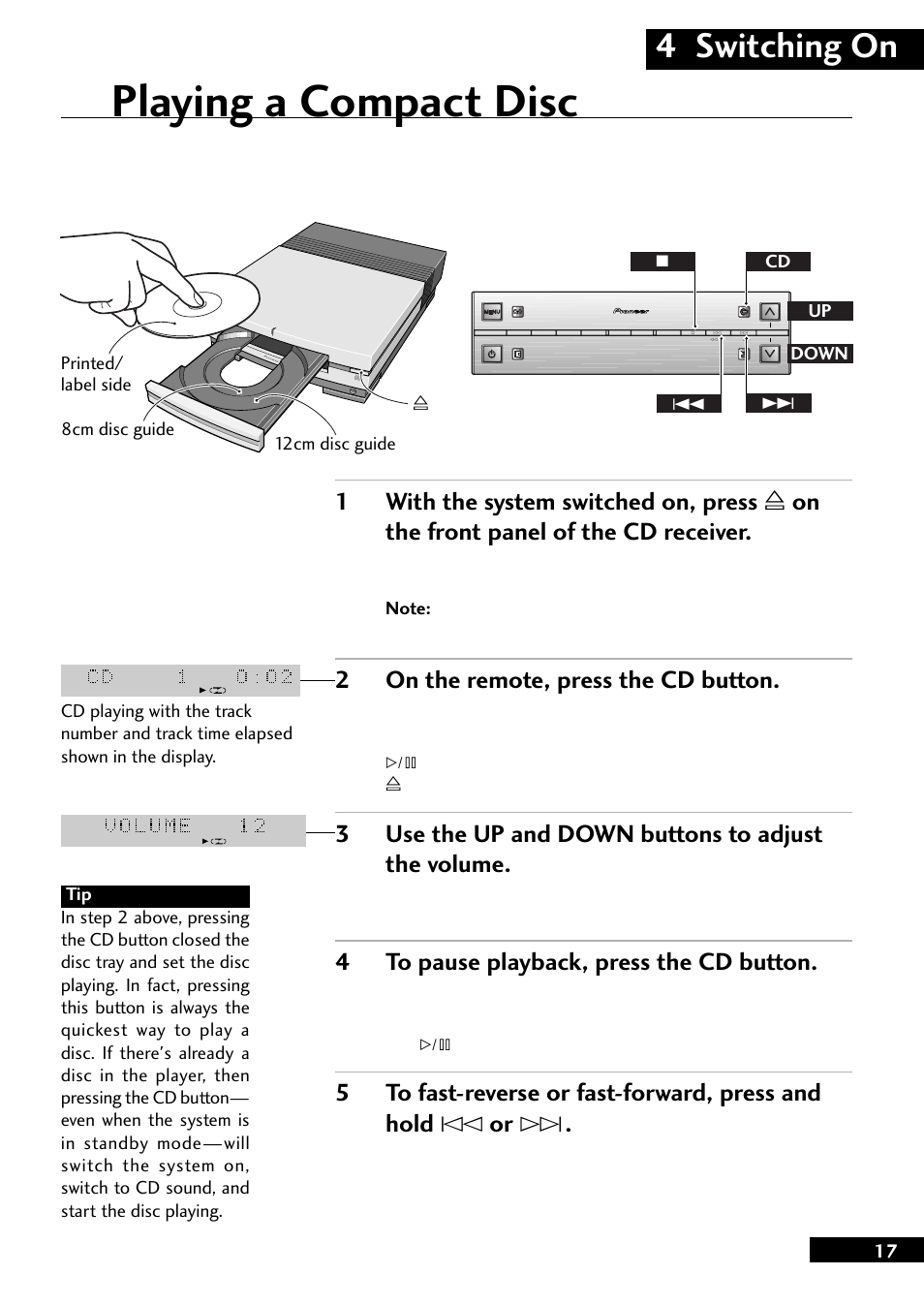 Playing a compact disc, 4 switching on, 2on the remote, press the cd button | 3use the up and down buttons to adjust the volume, 4to pause playback, press the cd button | Pioneer CT-L77 User Manual | Page 17 / 48