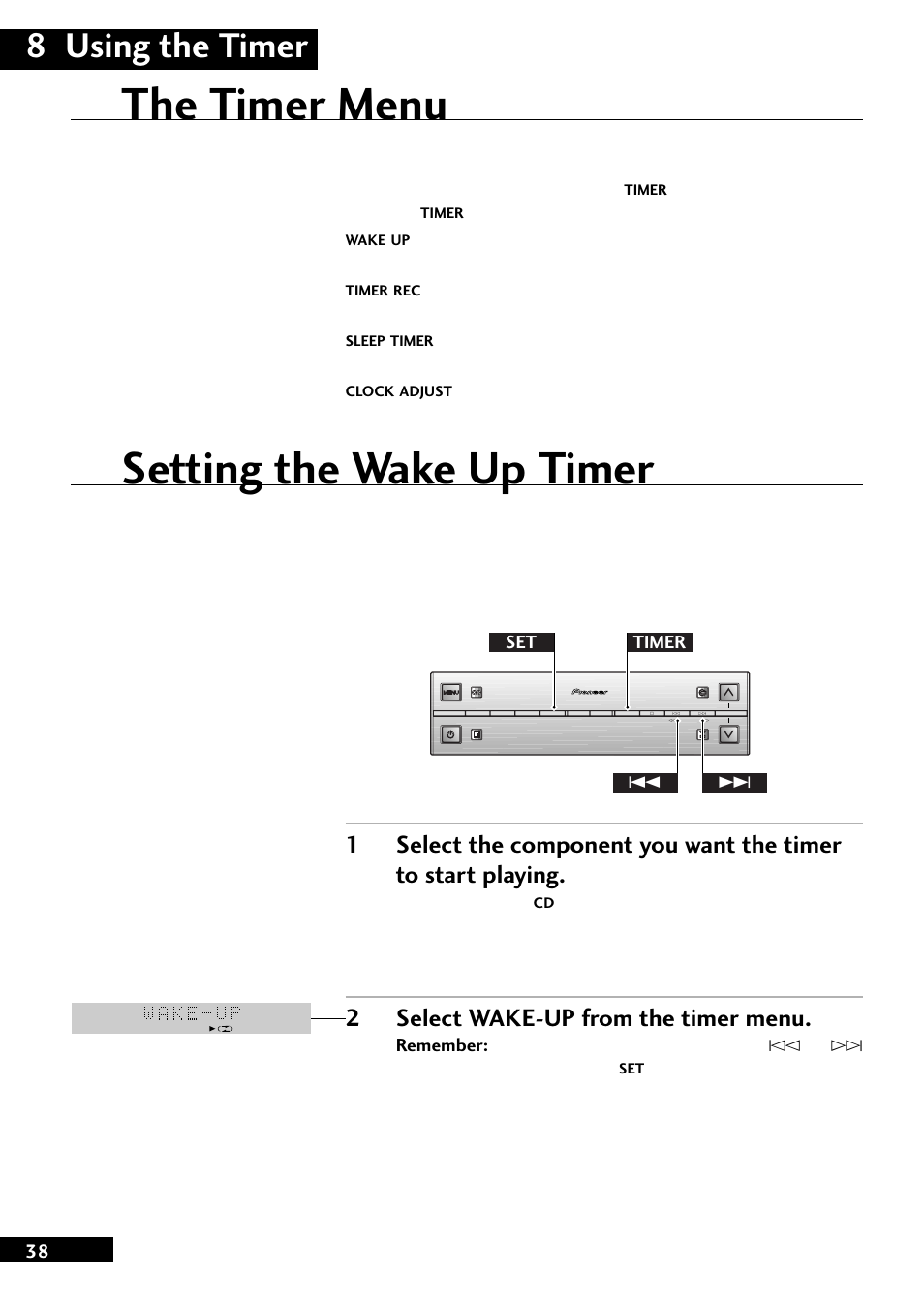 The timer menu, Setting the wake up timer, 8 using the timer | 2select wake-up from the timer menu | Pioneer CT-L77 User Manual | Page 38 / 48