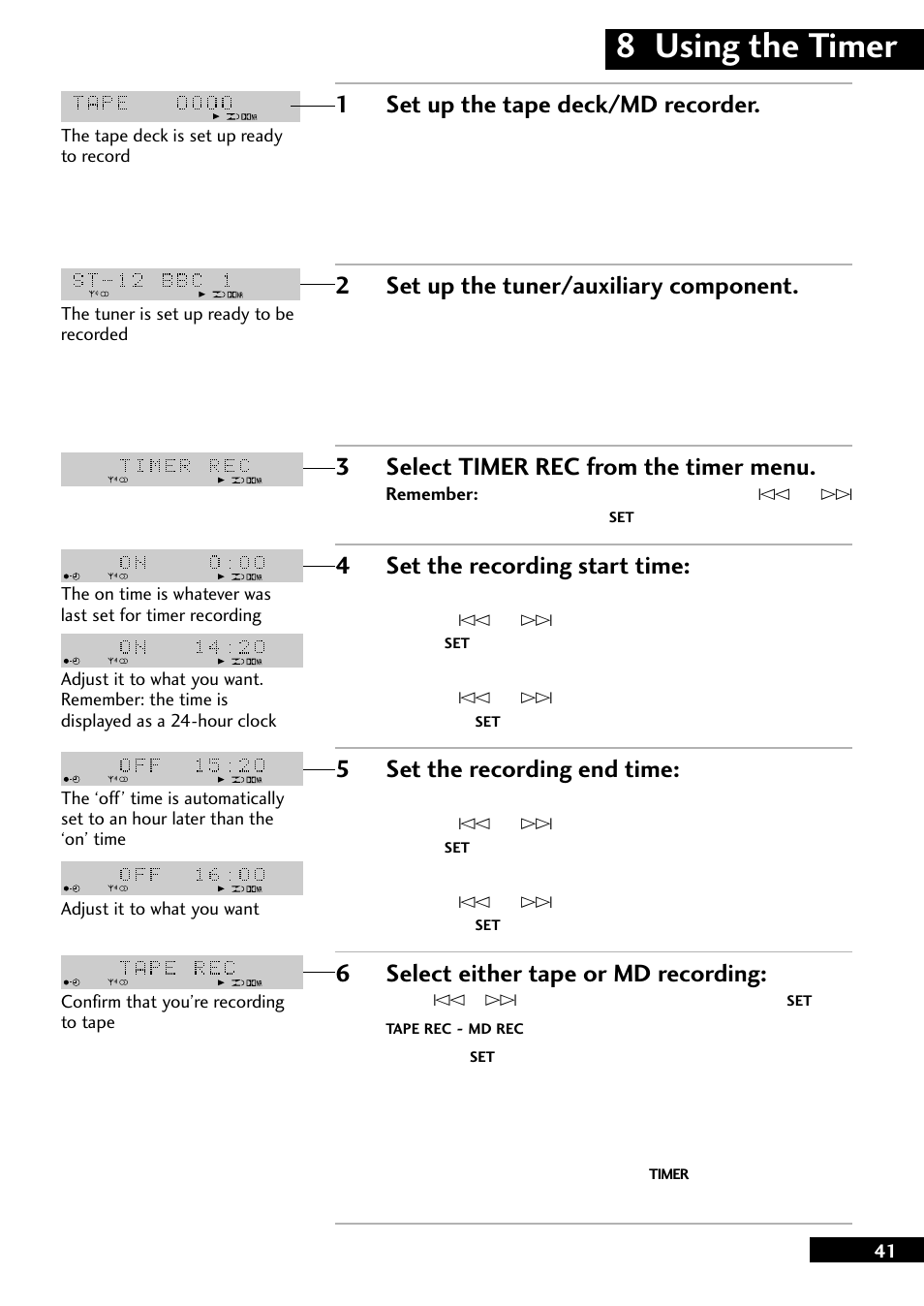 8 using the timer, 1set up the tape deck/md recorder, 2set up the tuner/auxiliary component | 3select timer rec from the timer menu, 4set the recording start time, 5set the recording end time, 6select either tape or md recording | Pioneer CT-L77 User Manual | Page 41 / 48