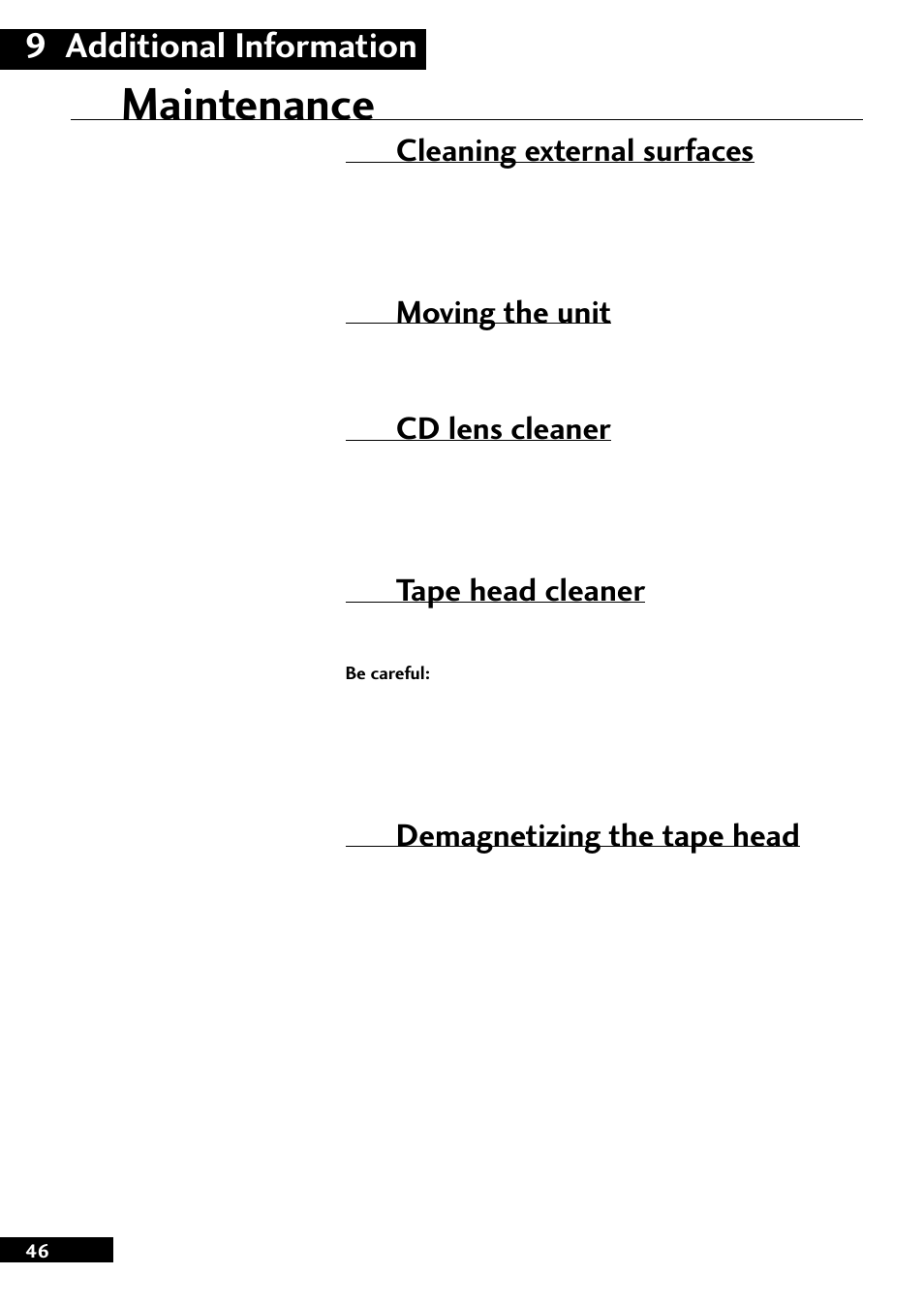 Maintenance, 9 additional information, Cleaning external surfaces | Moving the unit, Cd lens cleaner, Tape head cleaner, Demagnetizing the tape head | Pioneer CT-L77 User Manual | Page 46 / 48