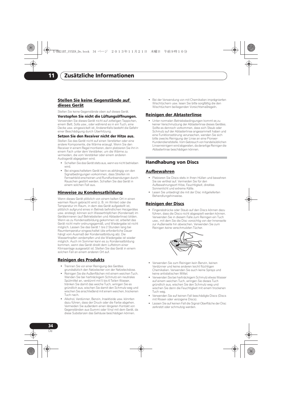 Stellen sie keine gegenstände auf dieses gerät, Hinweise zu kondensatbildung, Reinigen des produkts | Reinigen der abtasterlinse, Handhabung von discs, Aufbewahren, Reinigen der discs, Zusätzliche informationen 11 | Pioneer X-HM21BT-S User Manual | Page 106 / 256