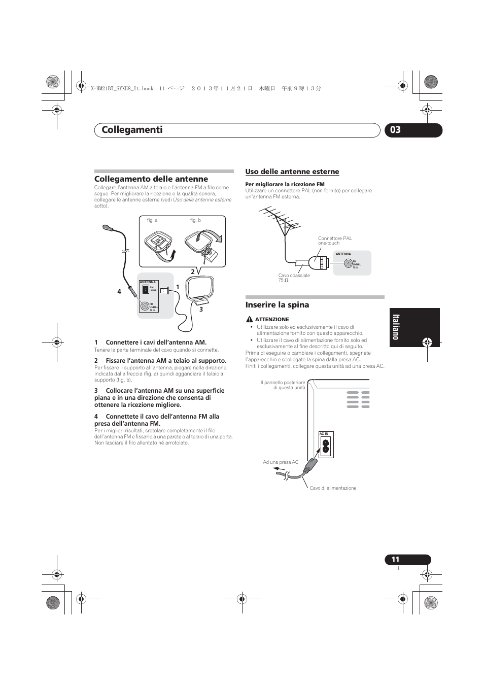 Collegamento delle antenne, Uso delle antenne esterne, Inserire la spina | Collegamenti 03 | Pioneer X-HM21BT-S User Manual | Page 119 / 256