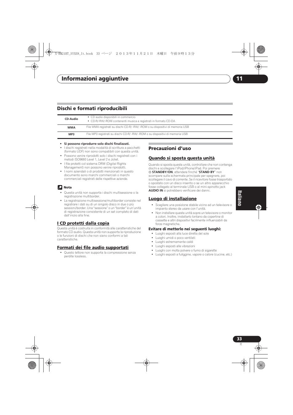 Dischi e formati riproducibili, I cd protetti dalla copia, Formati dei file audio supportati | Precauzioni d’uso, Quando si sposta questa unità, Luogo di installazione, Informazioni aggiuntive 11 | Pioneer X-HM21BT-S User Manual | Page 141 / 256