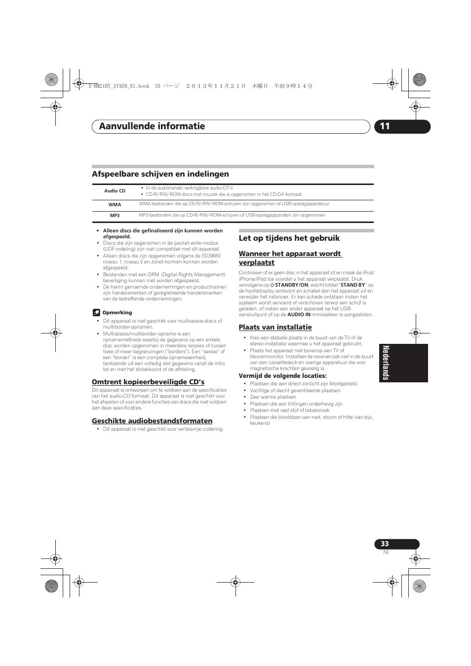 Afspeelbare schijven en indelingen, Omtrent kopieerbeveiligde cd’s, Geschikte audiobestandsformaten | Let op tijdens het gebruik, Wanneer het apparaat wordt verplaatst, Plaats van installatie, Aanvullende informatie 11 | Pioneer X-HM21BT-S User Manual | Page 177 / 256