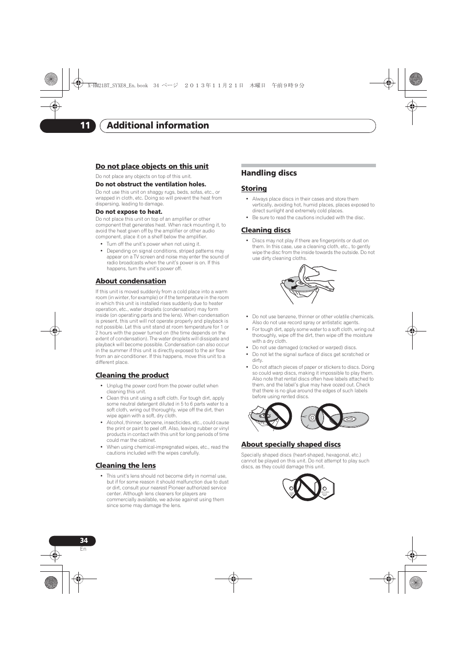Do not place objects on this unit, About condensation, Cleaning the product | Cleaning the lens, Handling discs, Storing, Cleaning discs, About specially shaped discs, Additional information 11 | Pioneer X-HM21BT-S User Manual | Page 34 / 256