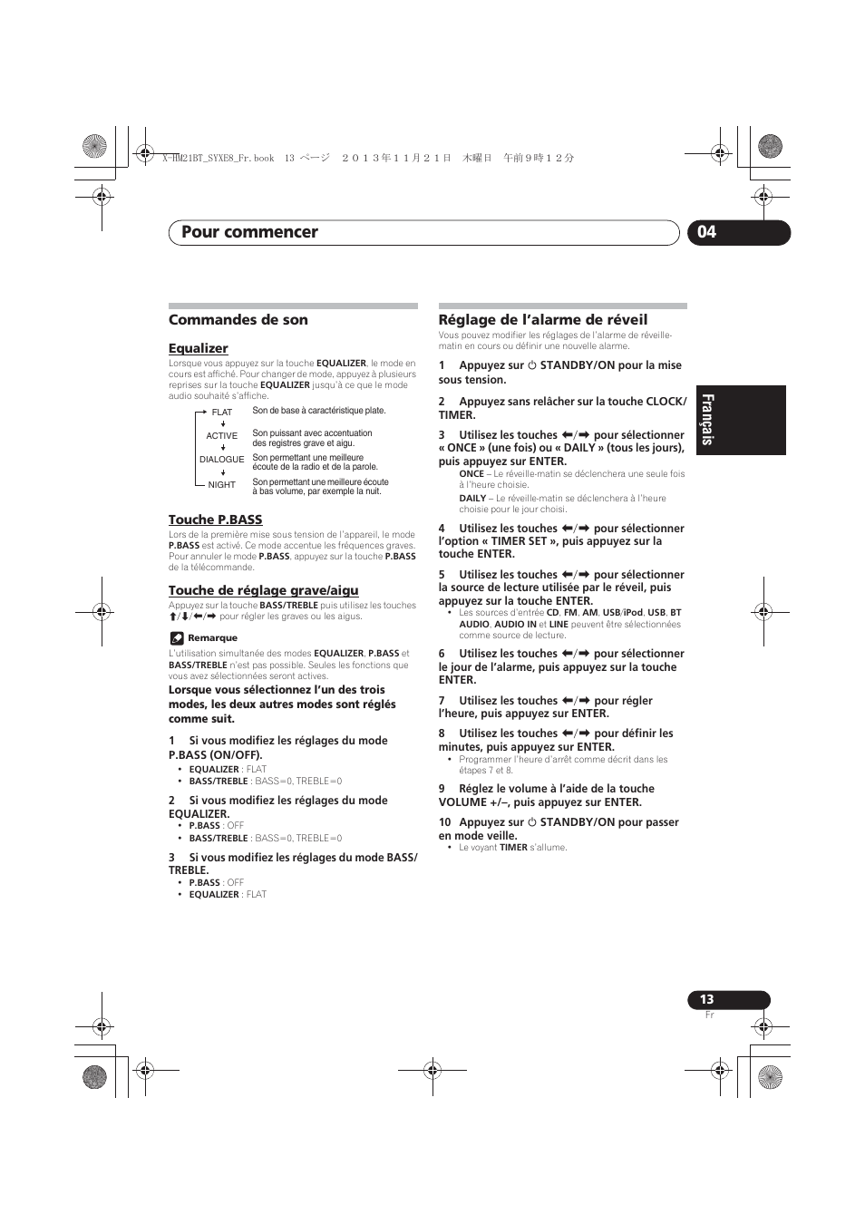 Commandes de son, Equalizer, Touche p.bass | Touche de réglage grave/aigu, Réglage de l’alarme de réveil, Pour commencer 04 | Pioneer X-HM21BT-S User Manual | Page 49 / 256