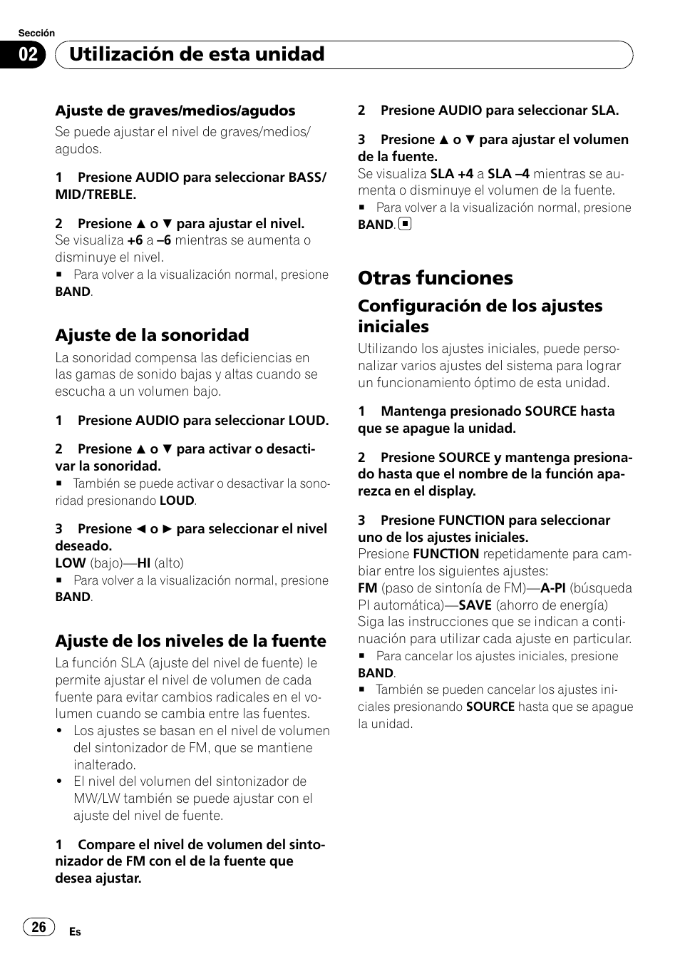 Ajuste de la sonoridad 26, Ajuste de los niveles de la fuente 26, Otras funciones | Configuración de los ajustes, Iniciales, Utilización de esta unidad, Ajuste de la sonoridad, Ajuste de los niveles de la fuente, Configuración de los ajustes iniciales | Pioneer DEH-1900R User Manual | Page 26 / 109