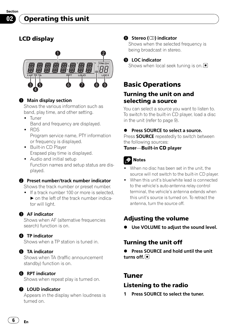 Lcd display 6, Basic operations, Turning the unit on and selecting a | Source, Adjusting the volume 6, Turning the unit off 6, Tuner, Listening to the radio 6, Operating this unit | Pioneer DEH-1900R User Manual | Page 6 / 109