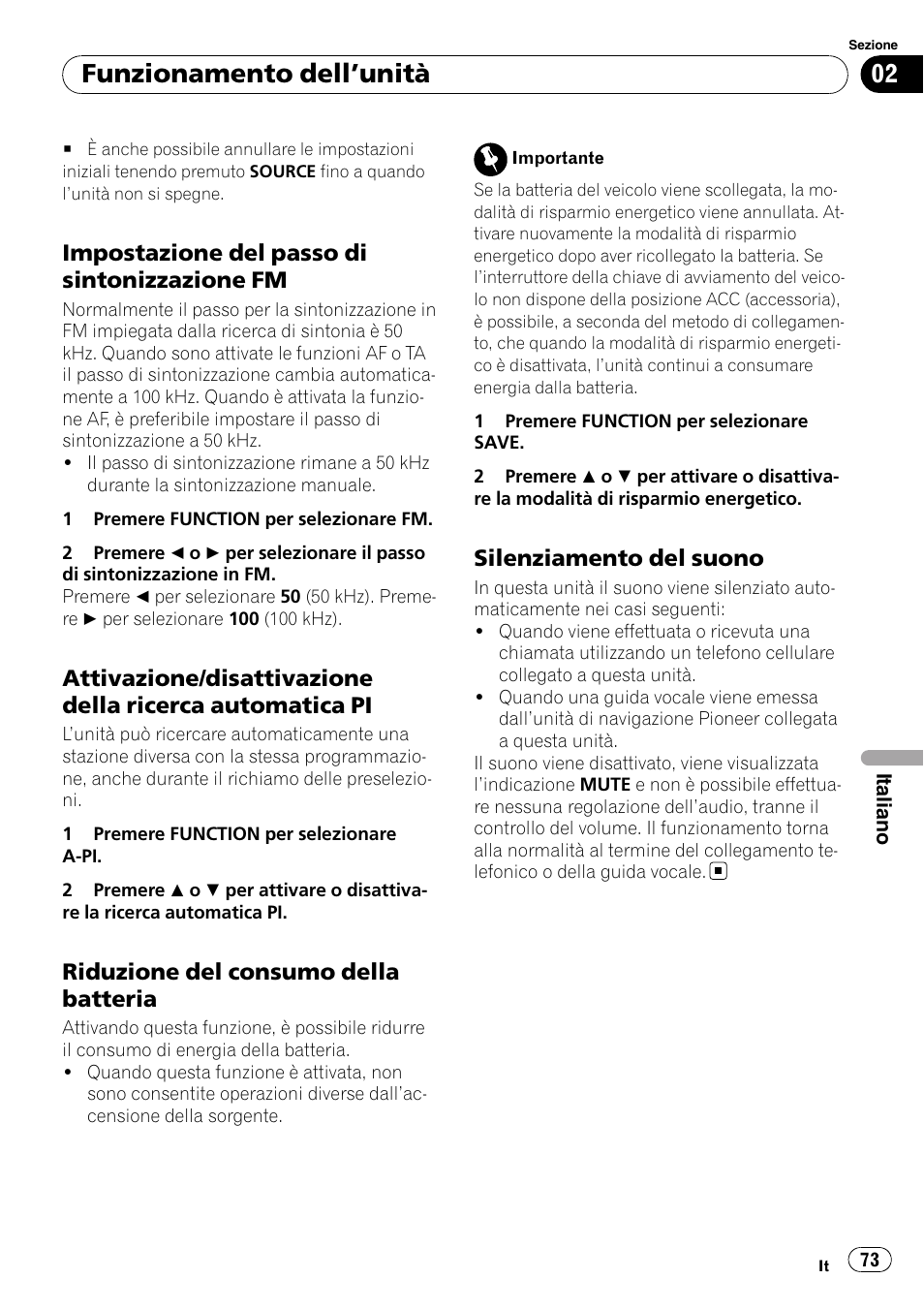 Impostazione del passo di, Sintonizzazione fm, Attivazione/disattivazione della ricerca | Automatica pi, Riduzione del consumo della, Batteria, Silenziamento del suono 73, Funzionamento dell ’unità, Impostazione del passo di sintonizzazione fm, Riduzione del consumo della batteria | Pioneer DEH-1900R User Manual | Page 73 / 109