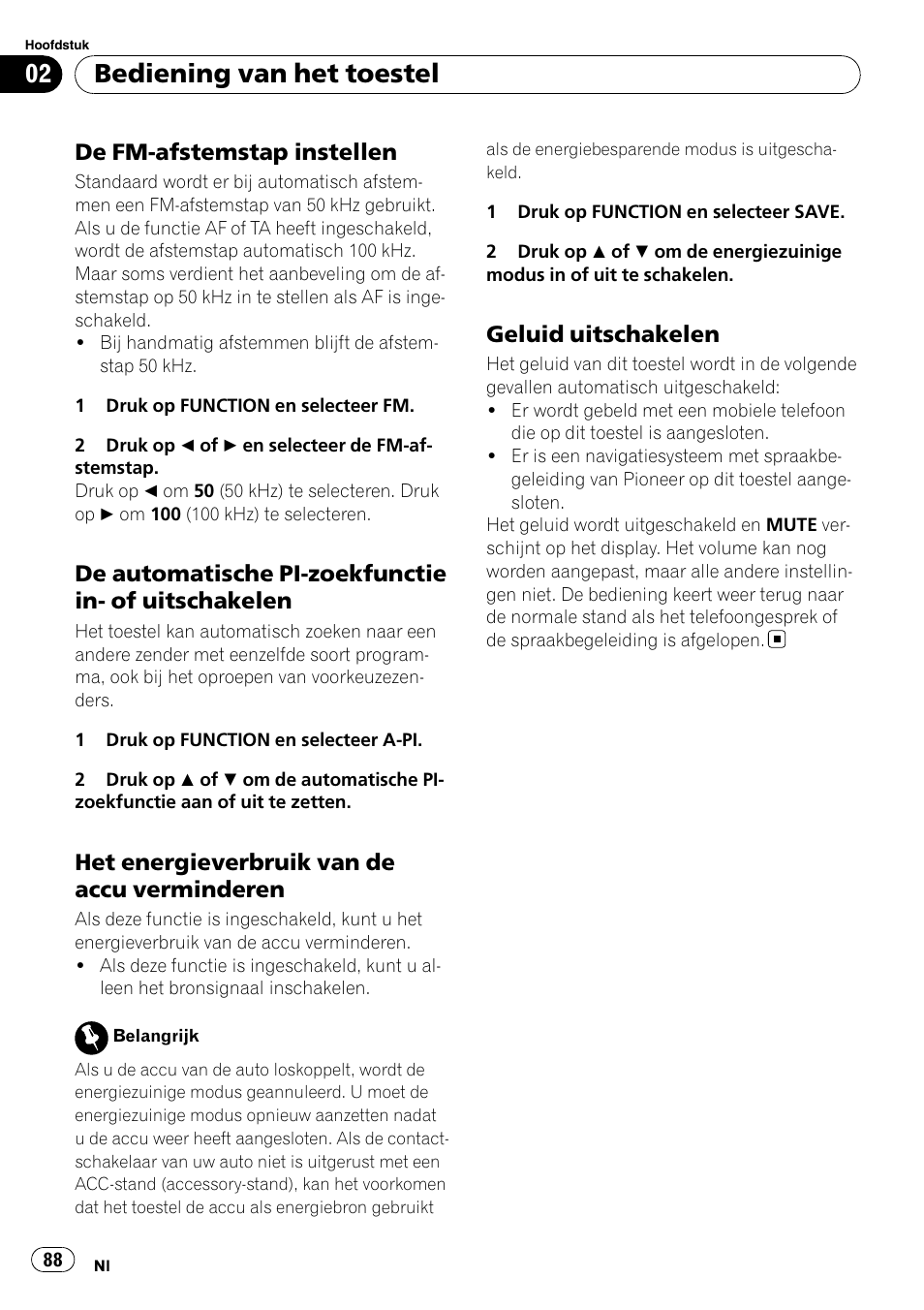 De fm-afstemstap instellen 88, De automatische pi-zoekfunctie in- of, Uitschakelen | Het energieverbruik van de accu, Verminderen, Geluid uitschakelen 88, Bediening van het toestel, De fm-afstemstap instellen, De automatische pi-zoekfunctie in- of uitschakelen, Het energieverbruik van de accu verminderen | Pioneer DEH-1900R User Manual | Page 88 / 109