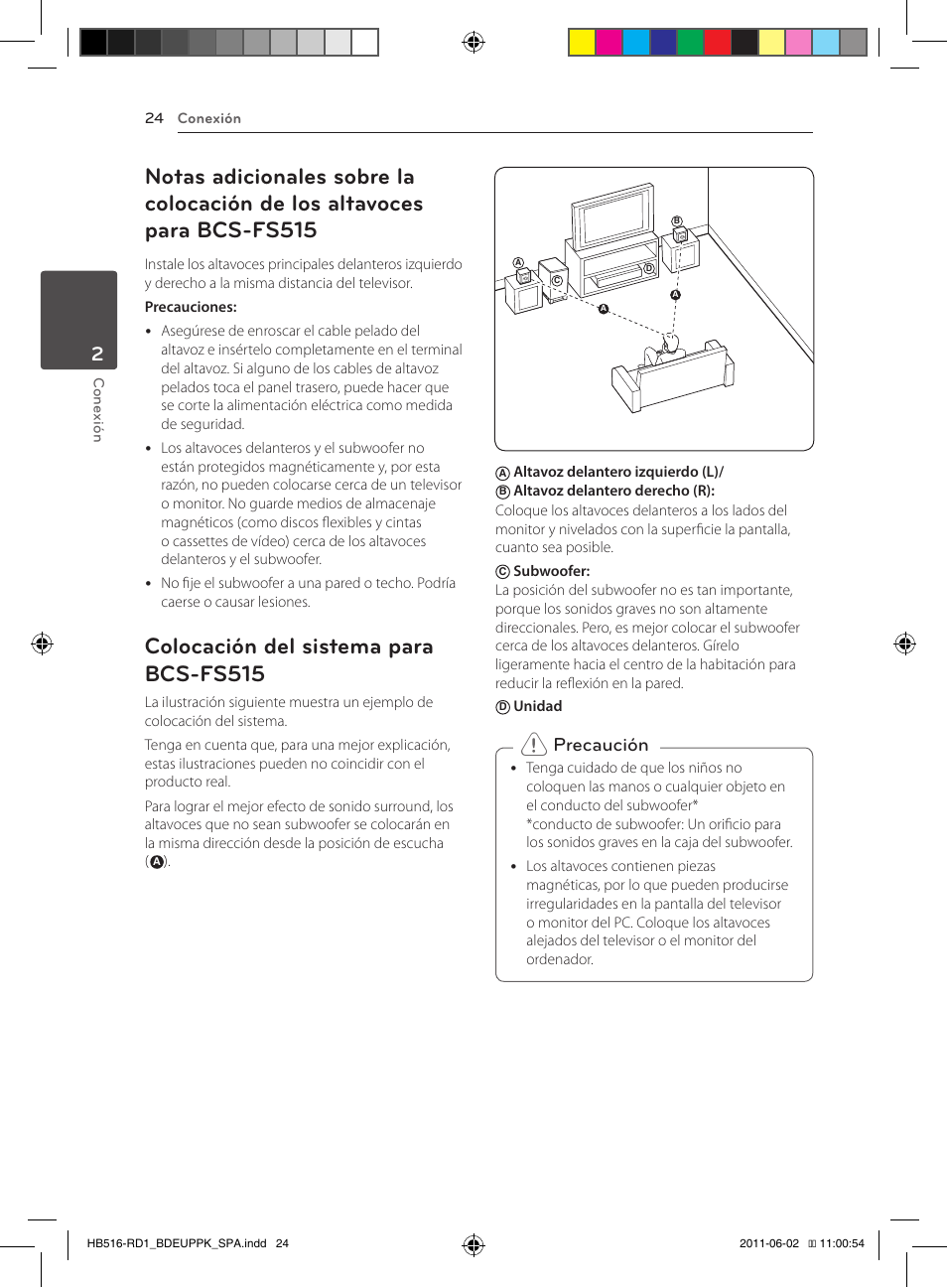 24 – notas adicionales sobre la colocación, De los altavoces para bcs-fs515, 24 – colocación del sistema para | Bcs-fs515, Colocación del sistema para bcs-fs515, Precaución | Pioneer BCS-FS515 User Manual | Page 320 / 452
