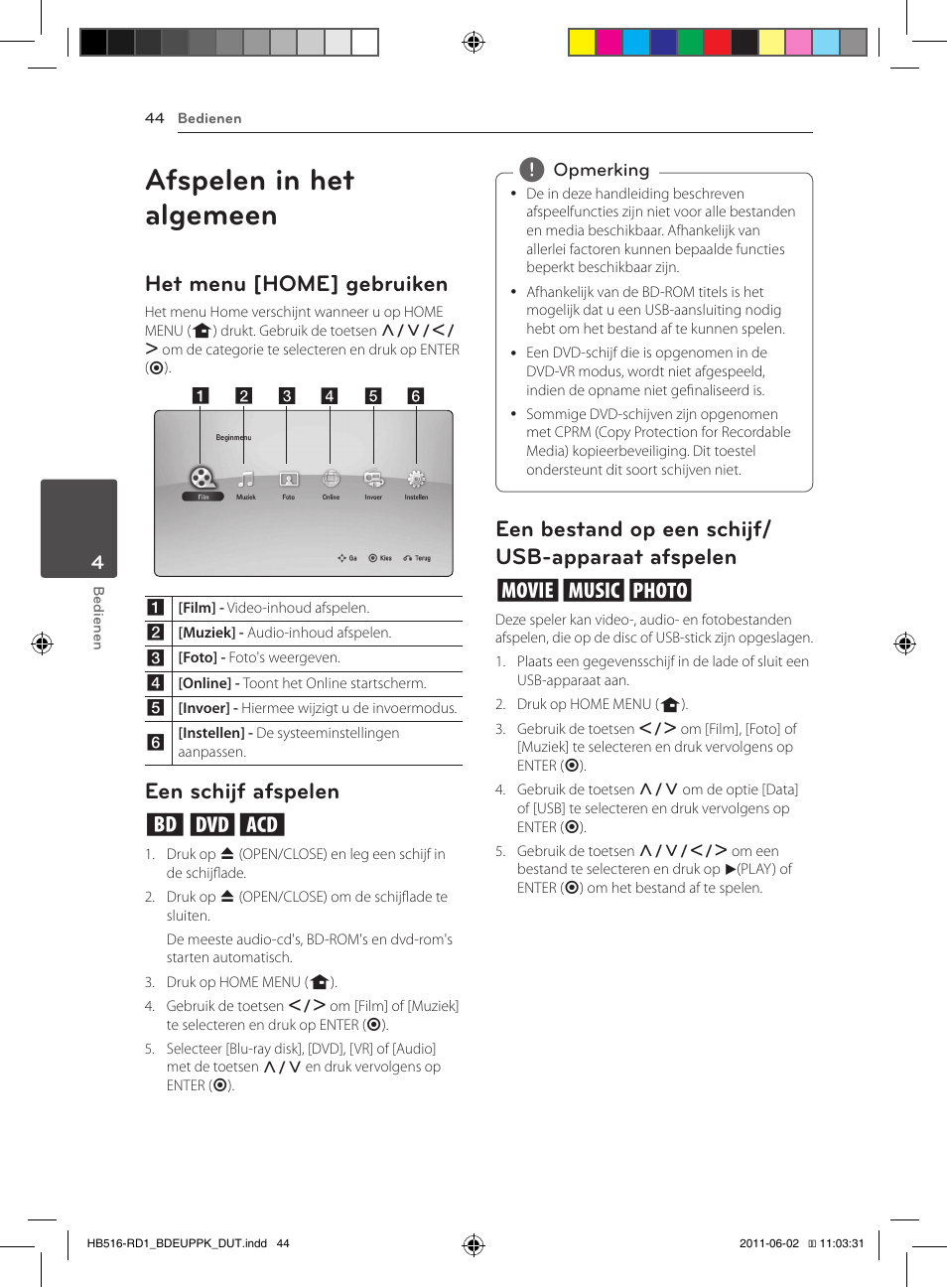 Apparaat afspelen, Afspelen in het algemeen, Het menu [home] gebruiken | Een schijf afspelen ert | Pioneer BCS-FS515 User Manual | Page 412 / 452