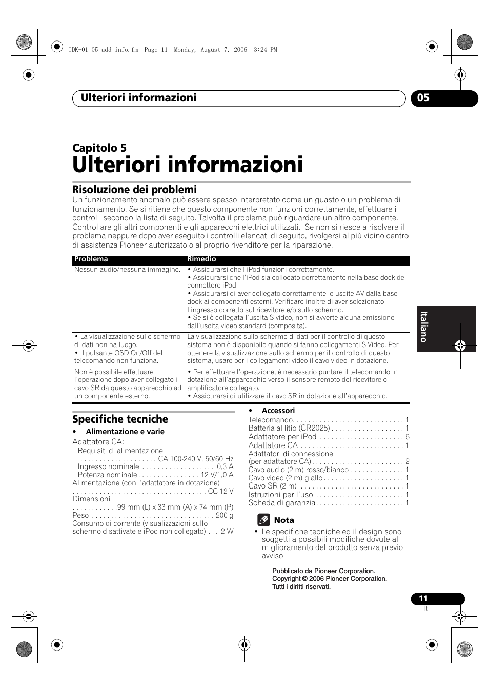 05 ulteriori informazioni, Risoluzione dei problemi, Specifiche tecniche | Ulteriori informazioni, Ulteriori informazioni 05, Capitolo 5 | Pioneer IDK-01 User Manual | Page 41 / 62