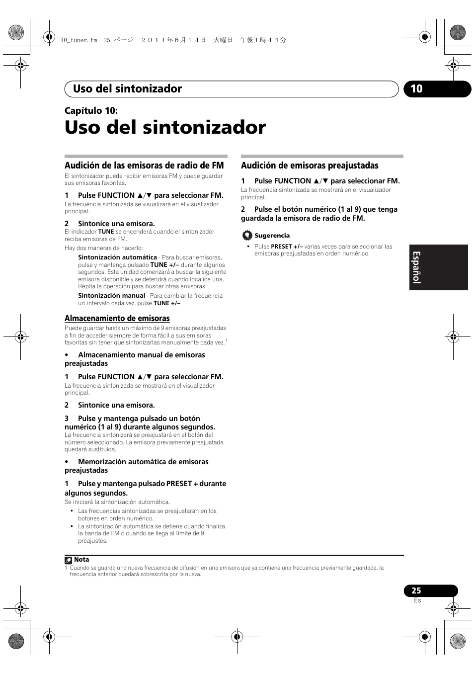 010 uso del sintonizador, Audición de las emisoras de radio de fm, Almacenamiento de emisoras | Audición de emisoras preajustadas, Uso del sintonizador, Uso del sintonizador 10, English français español capítulo 10 | Pioneer X-SMC3-K User Manual | Page 109 / 132