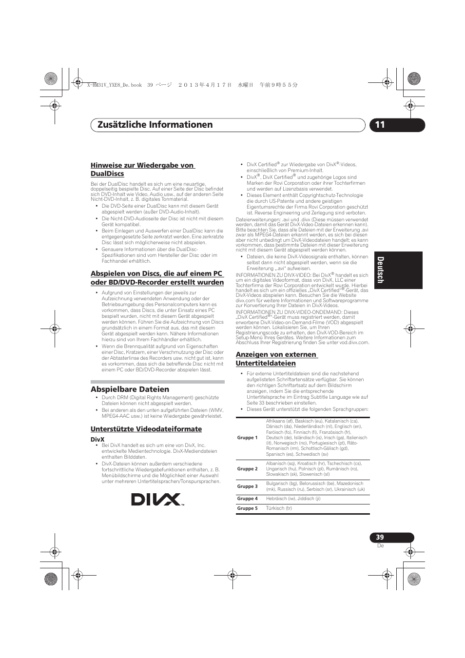 Hinweise zur wiedergabe von dualdiscs, Abspielen von discs, die auf einem pc oder bd/dvd, Recorder erstellt wurden | Abspielbare dateien, Unterstützte videodateiformate, Anzeigen von externen untertiteldateien, Zusätzliche informationen 11 | Pioneer X-HM31V-K User Manual | Page 123 / 256