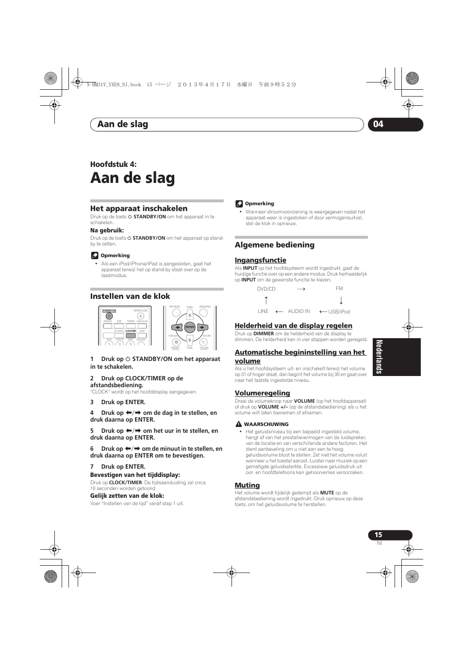 04 aan de slag, Het apparaat inschakelen, Instellen van de klok | Algemene bediening, Ingangsfunctie, Helderheid van de display regelen, Automatische begininstelling van het volume, Volumeregeling, Muting, Aan de slag | Pioneer X-HM31V-K User Manual | Page 183 / 256