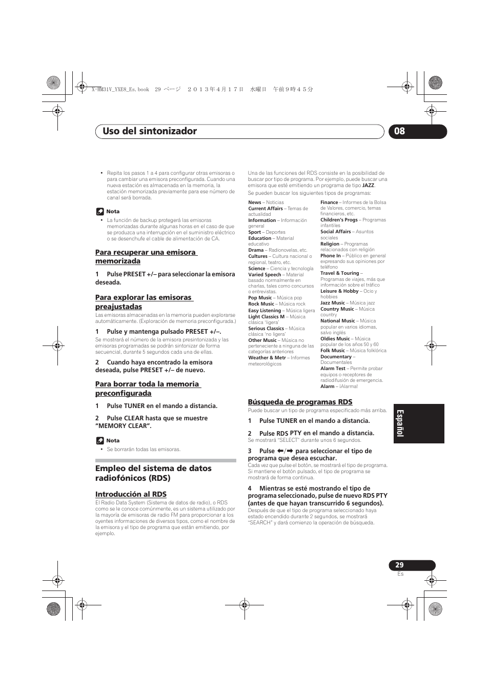 Para recuperar una emisora memorizada, Para explorar las emisoras preajustadas, Para borrar toda la memoria preconfigurada | Empleo del sistema de datos radiofónicos (rds), Introducción al rds, Búsqueda de programas rds, Uso del sintonizador 08 | Pioneer X-HM31V-K User Manual | Page 239 / 256