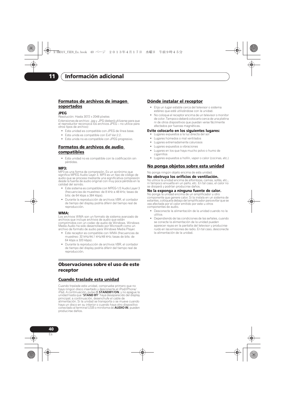 Formatos de archivos de imagen soportados, Formatos de archivos de audio compatibles, Observaciones sobre el uso de este receptor | Cuando traslade esta unidad, Dónde instalar el receptor, No ponga objetos sobre esta unidad, Información adicional 11 | Pioneer X-HM31V-K User Manual | Page 250 / 256