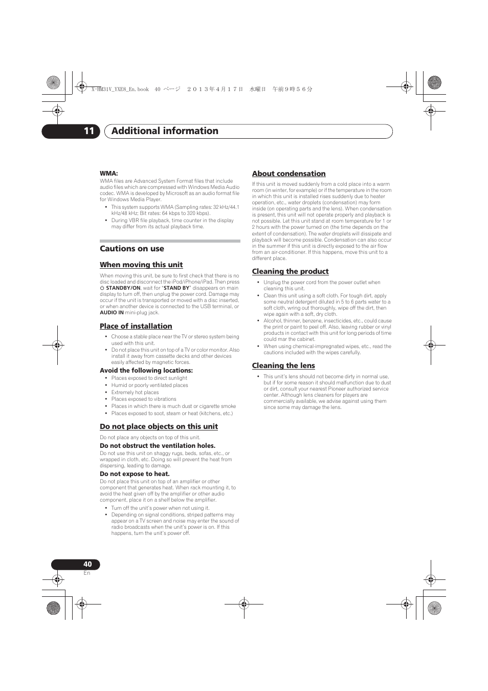 Cautions on use, When moving this unit, Place of installation | Do not place objects on this unit, About condensation, Cleaning the product, Cleaning the lens, Additional information 11 | Pioneer X-HM31V-K User Manual | Page 40 / 256