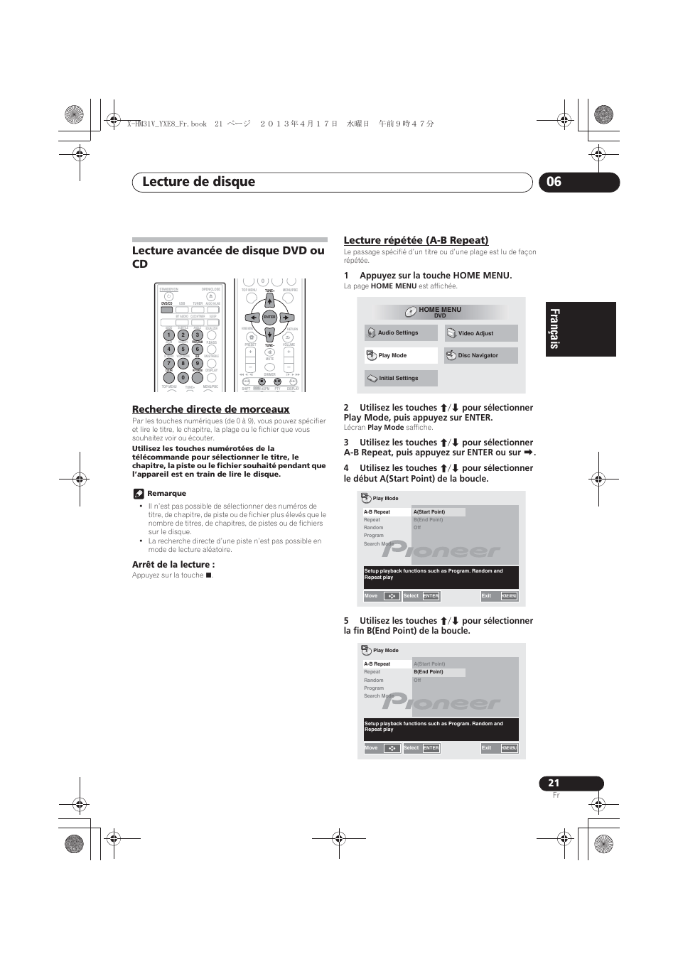 Lecture avancée de disque dvd ou cd, Recherche directe de morceaux, Lecture répétée (a-b repeat) | Lecture de disque 06, Arrêt de la lecture, 1appuyez sur la touche home menu | Pioneer X-HM31V-K User Manual | Page 63 / 256