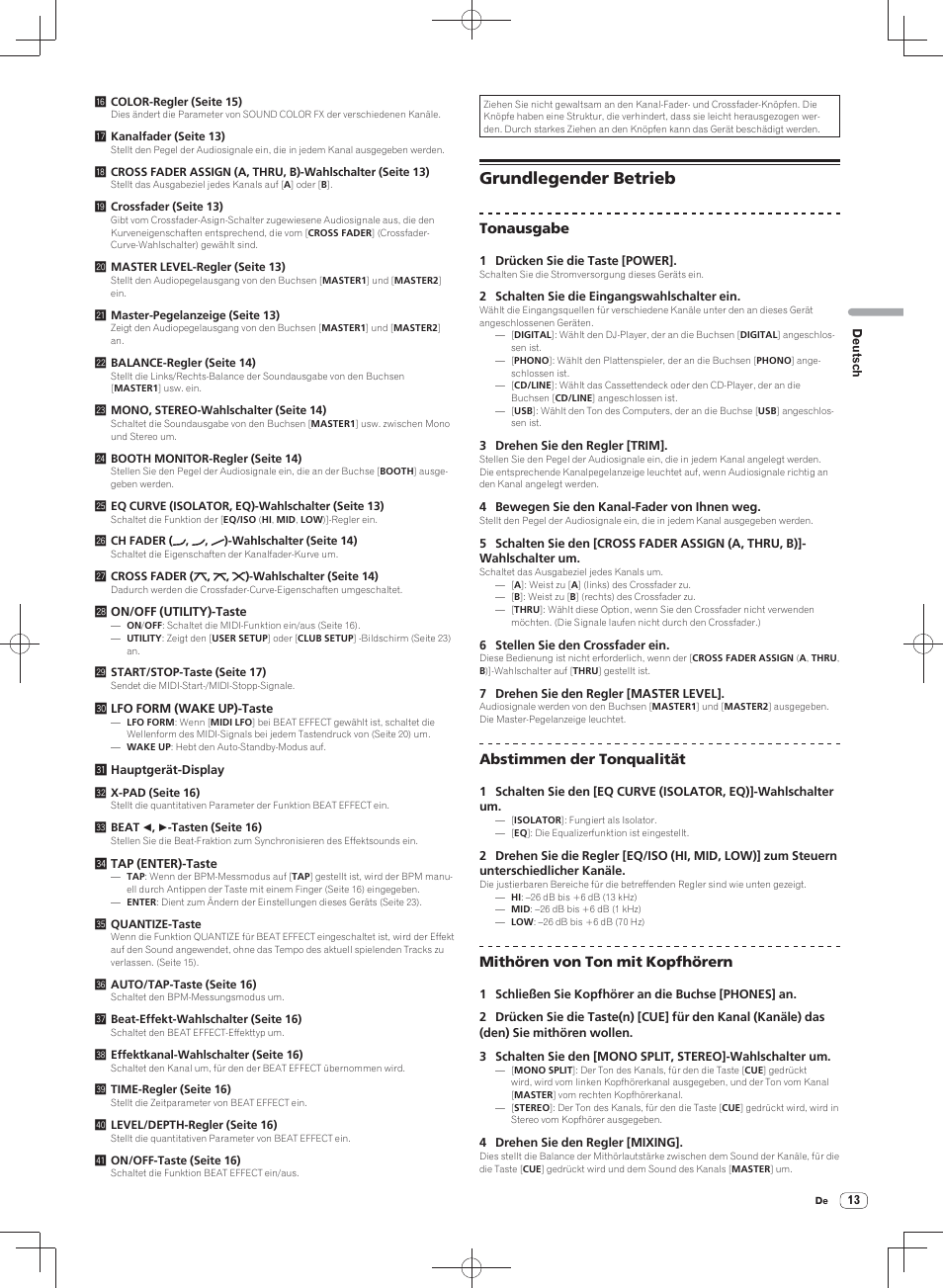 Grundlegender betrieb, Tonausgabe, Abstimmen der tonqualität | Mithören von ton mit kopfhörern | Pioneer DJM-900SRT User Manual | Page 69 / 200