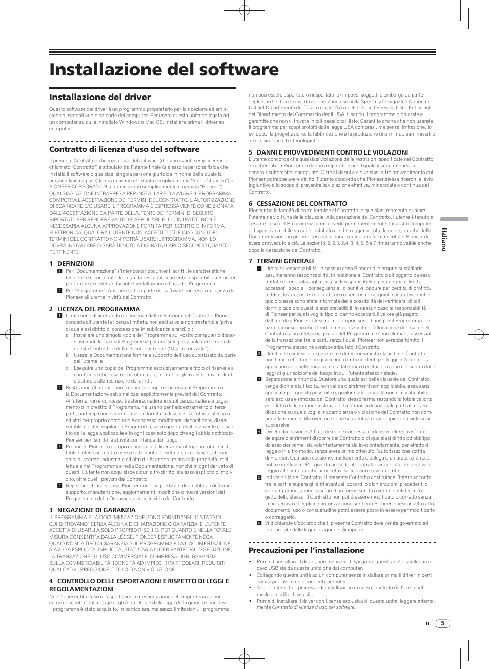 Installazione del software, Installazione del driver, Contratto di licenza d’uso del software | Precauzioni per l’installazione | Pioneer DJM-900SRT User Manual | Page 89 / 200