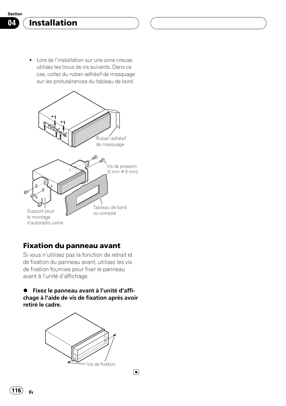 Fixation du panneau avant 116, Installation, Fixation du panneau avant | Pioneer AVIC-X3 User Manual | Page 116 / 182