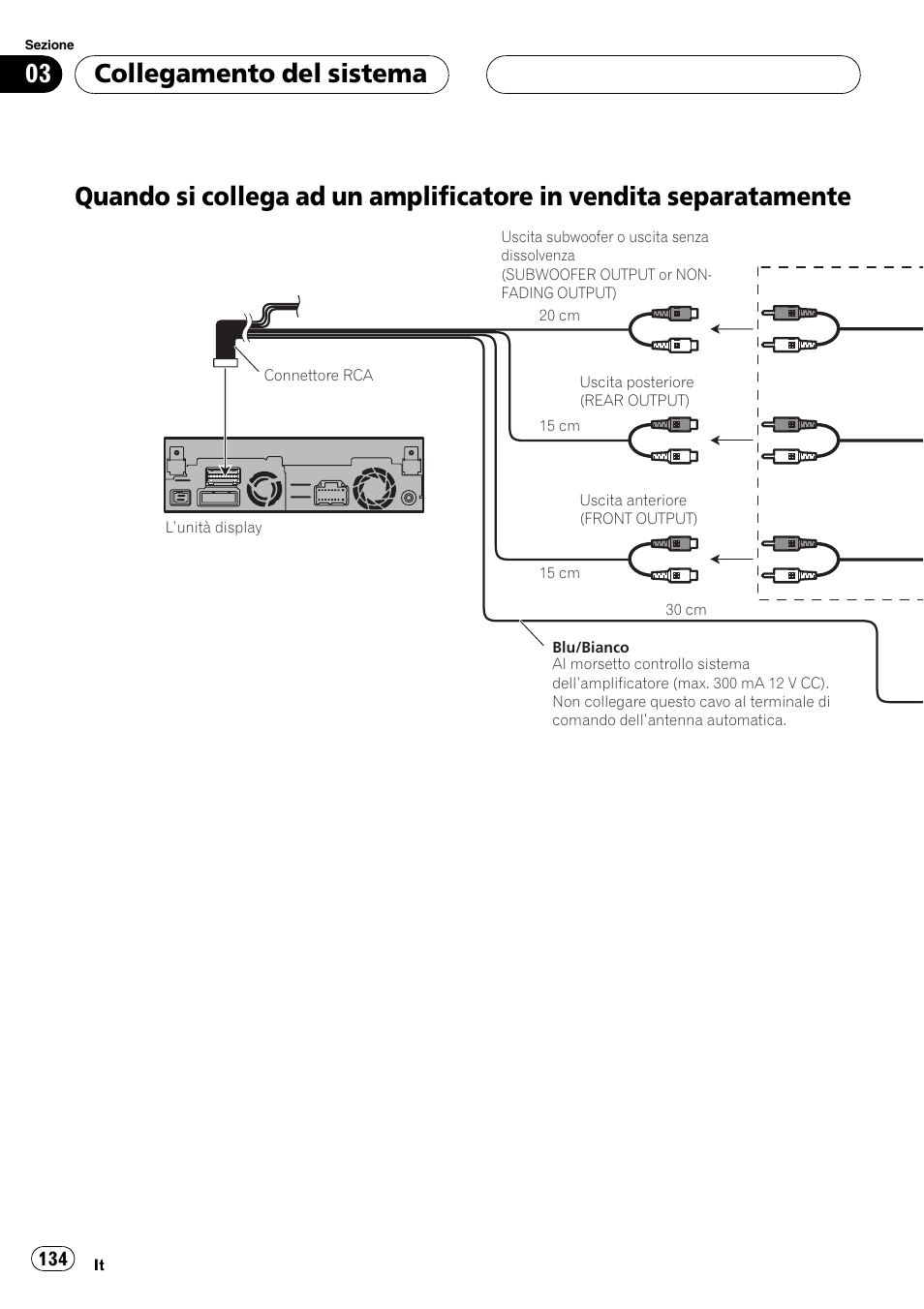 Quando si collega ad un amplificatore in, Vendita separatamente, Collegamento del sistema | Pioneer AVIC-X3 User Manual | Page 134 / 182
