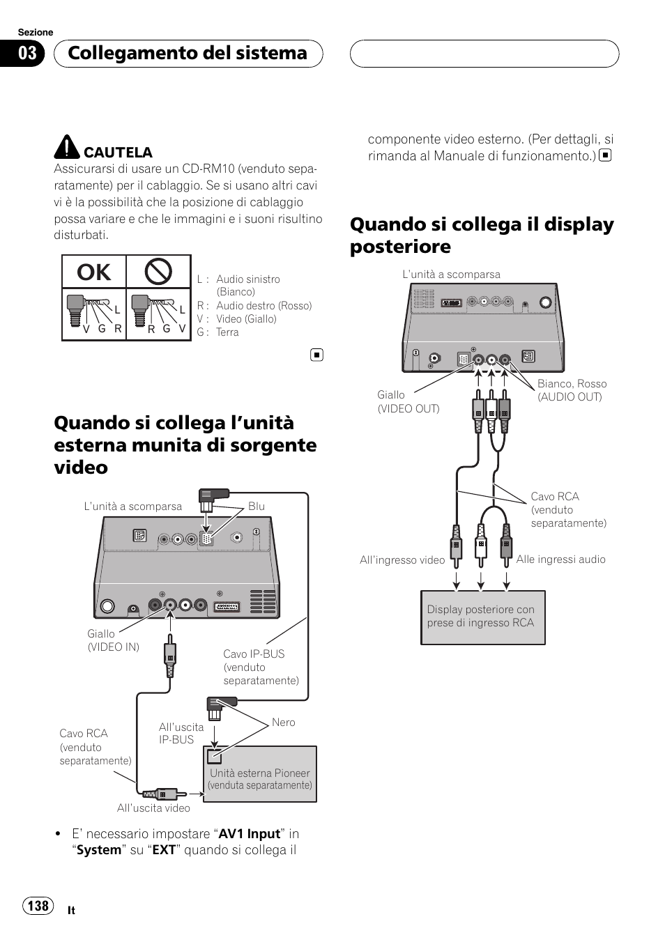 Quando si collega l, Unità esterna munita di, Sorgente video | Quando si collega il display posteriore, Collegamento del sistema | Pioneer AVIC-X3 User Manual | Page 138 / 182
