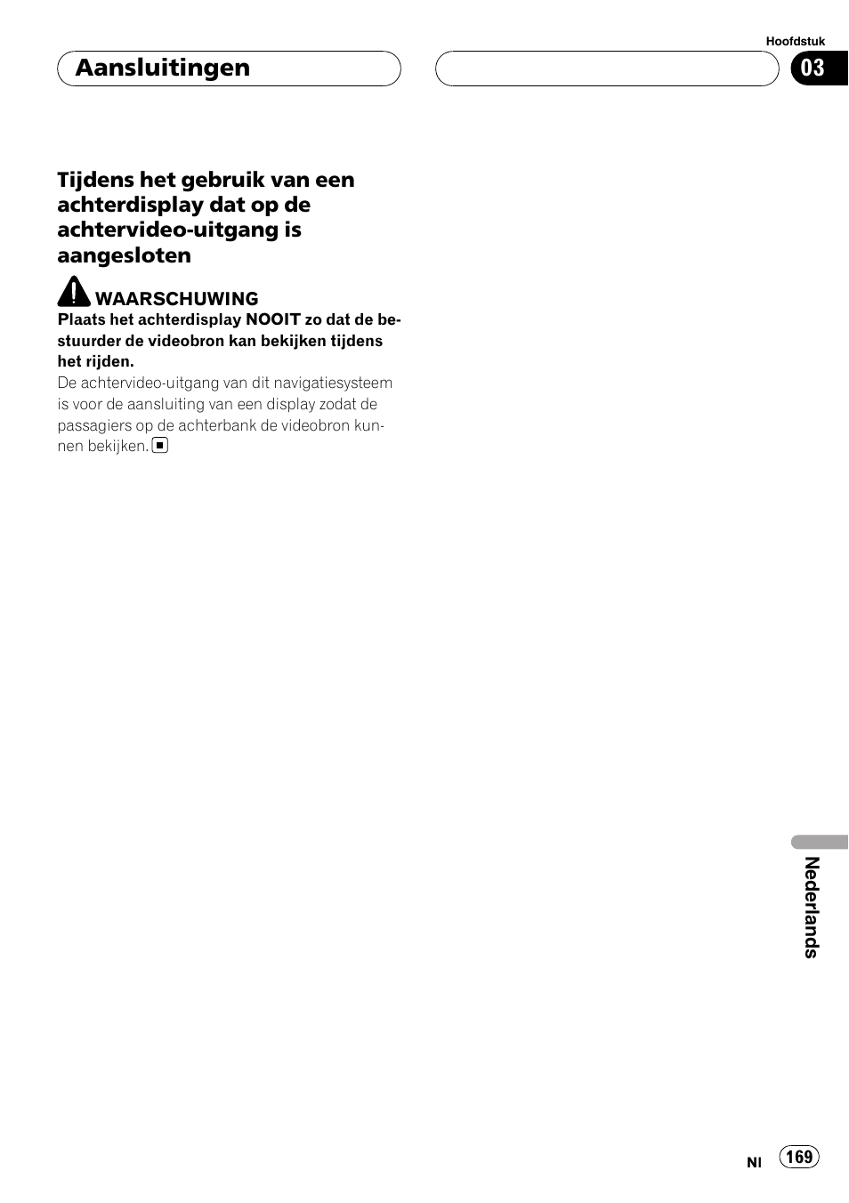 Tijdens het gebruik van een, Aansluitingen | Pioneer AVIC-X3 User Manual | Page 169 / 182