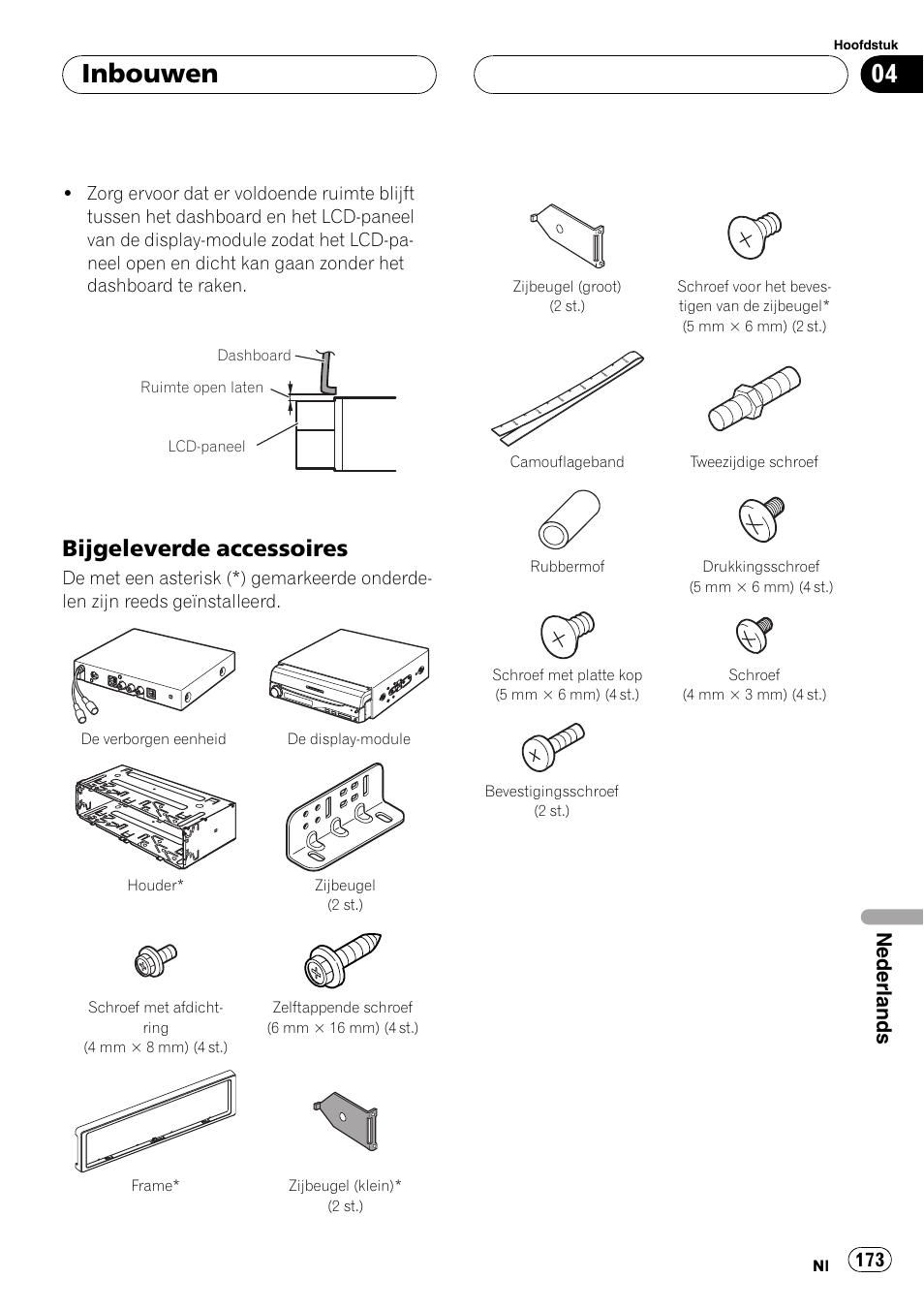 Bijgeleverde accessoires 173, Inbouwen, Bijgeleverde accessoires | Nederlands | Pioneer AVIC-X3 User Manual | Page 173 / 182