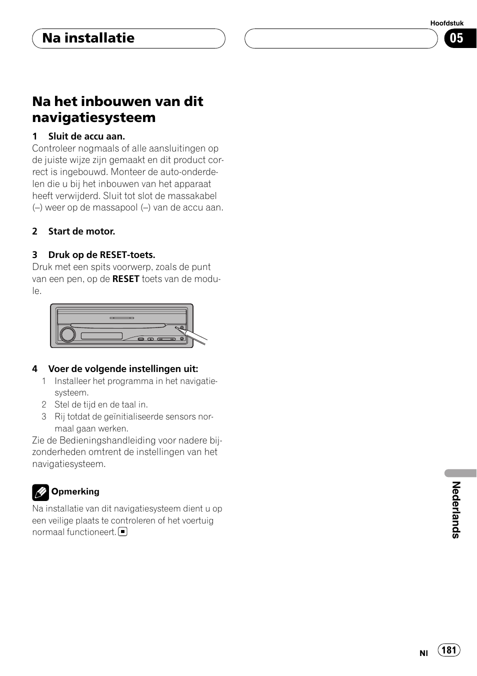 Na installatie na het inbouwen van dit, Navigatiesysteem, Na het inbouwen van dit navigatiesysteem | Na installatie | Pioneer AVIC-X3 User Manual | Page 181 / 182