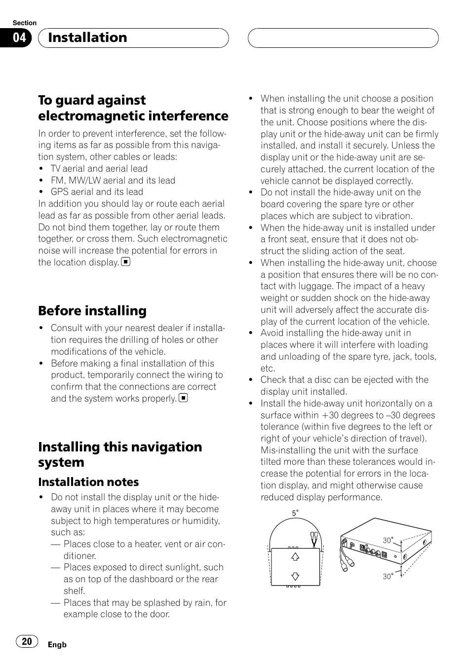To guard against electromagnetic, Interference, Before installing | Installing this navigation system, Installation notes 20, Installation | Pioneer AVIC-X3 User Manual | Page 20 / 182