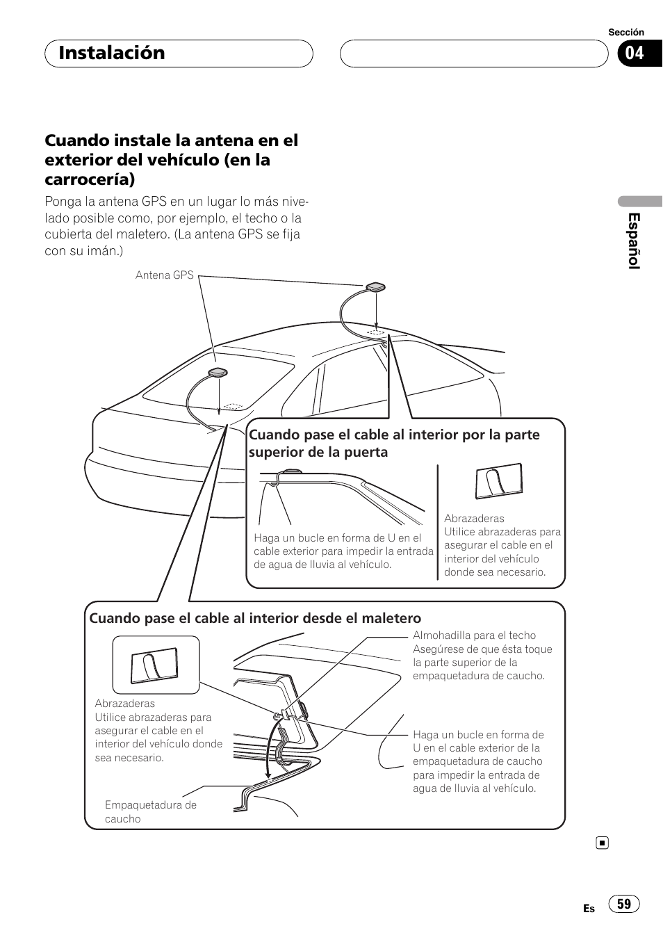 Cuando instale la antena en el exterior, Del vehículo (en la carrocería), Instalación | Pioneer AVIC-X3 User Manual | Page 59 / 182