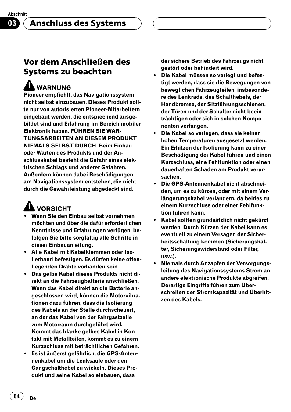 Beachten, Vor dem anschließen des systems zu beachten, Anschluss des systems | Pioneer AVIC-X3 User Manual | Page 64 / 182
