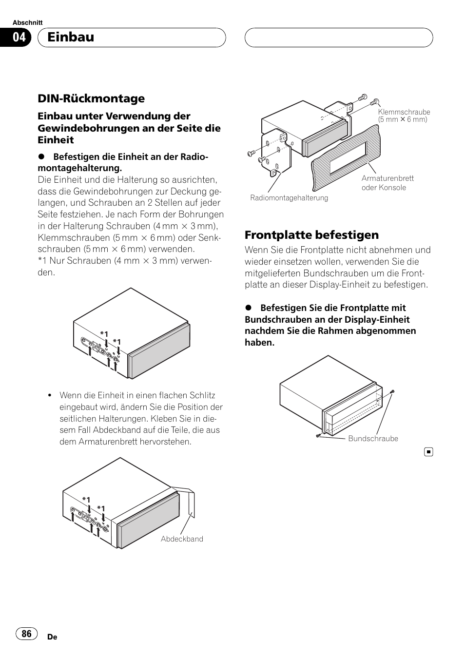 Din-rückmontage 86, Frontplatte befestigen 86, Einbau | Din-rückmontage, Frontplatte befestigen | Pioneer AVIC-X3 User Manual | Page 86 / 182