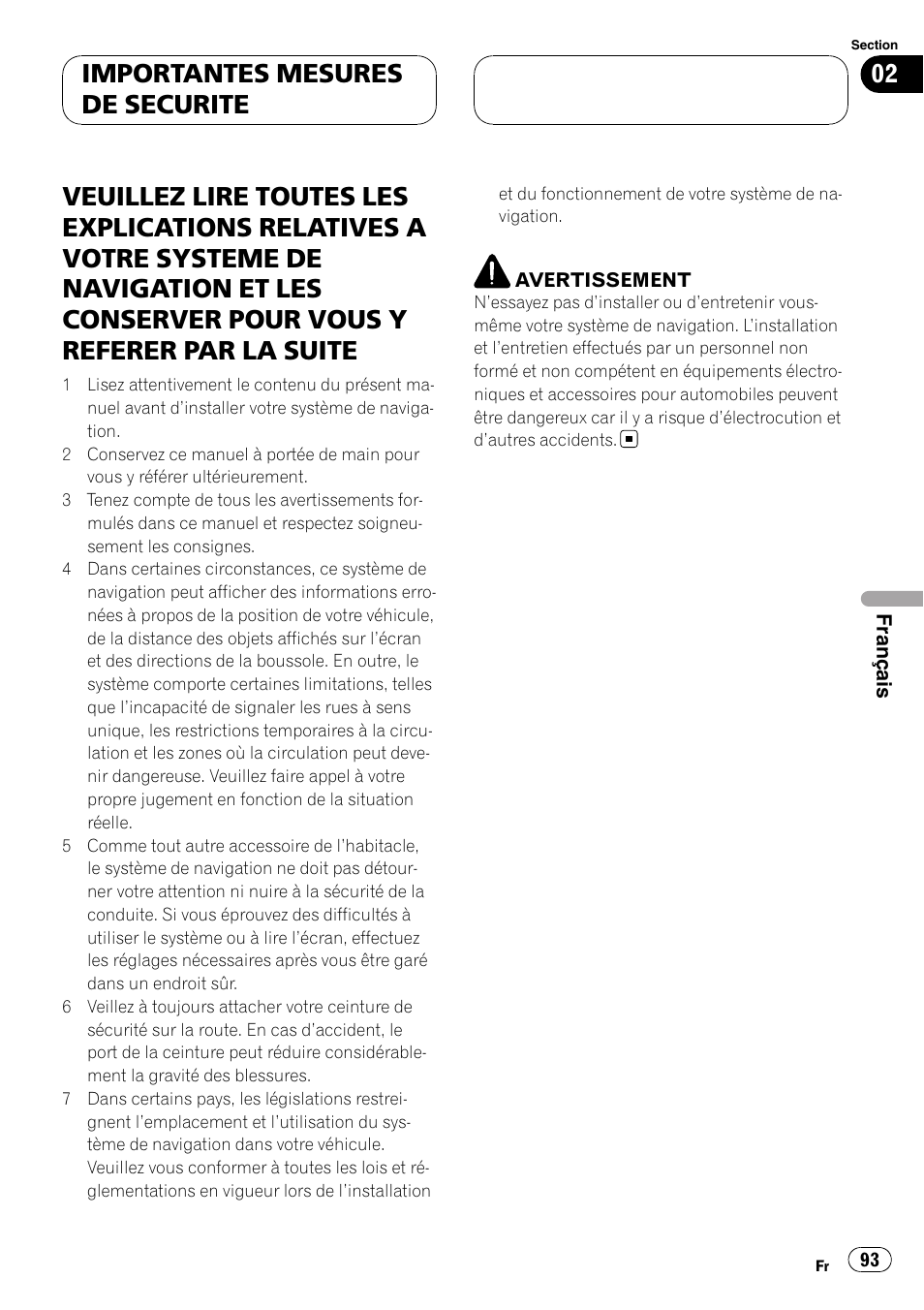 Importantes mesures de securite | Pioneer AVIC-X3 User Manual | Page 93 / 182
