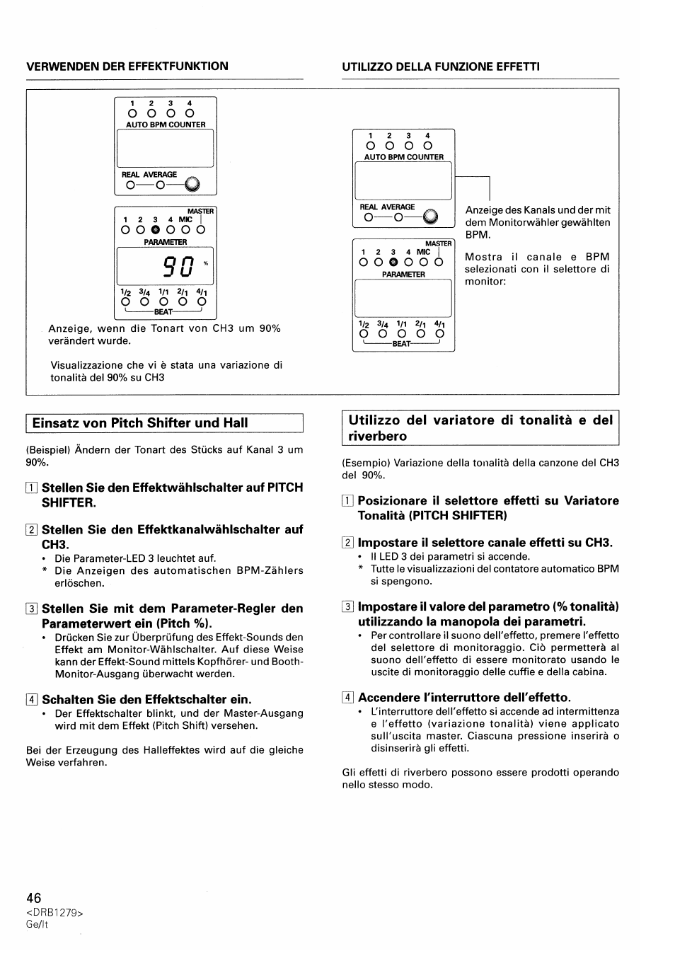 Einsatz von pitch shifter und hall, U stellen sie den effektwählschalter auf pitch, Shifter | H stellen sie den effektkanalwählschalter auf, 3] stellen sie mit dem parameter-regler den, Parameterwert ein (pitch %), Schalten sie den effektschalter ein, Utilizzo del variatore di tonalità e del riverbero, T] posizionare il selettore effetti su variatore, Tonalità (pitch shifter) | Pioneer DJM-500 User Manual | Page 46 / 108