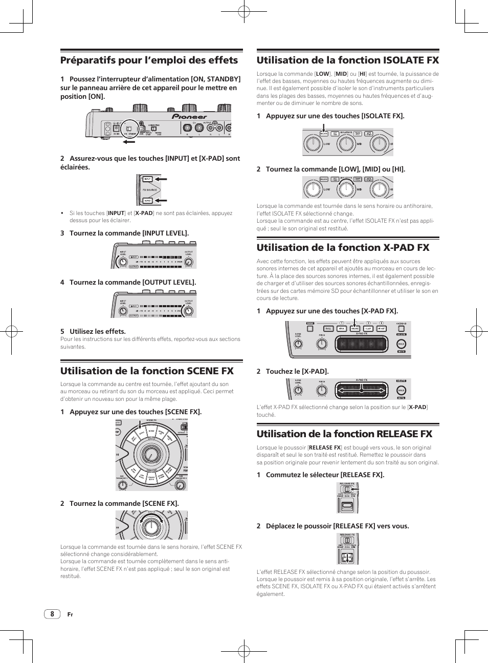 Préparatifs pour l’emploi des effets, Utilisation de la fonction scene fx, Utilisation de la fonction isolate fx | Utilisation de la fonction x-pad fx, Utilisation de la fonction release fx | Pioneer RMX-1000-M User Manual | Page 32 / 76