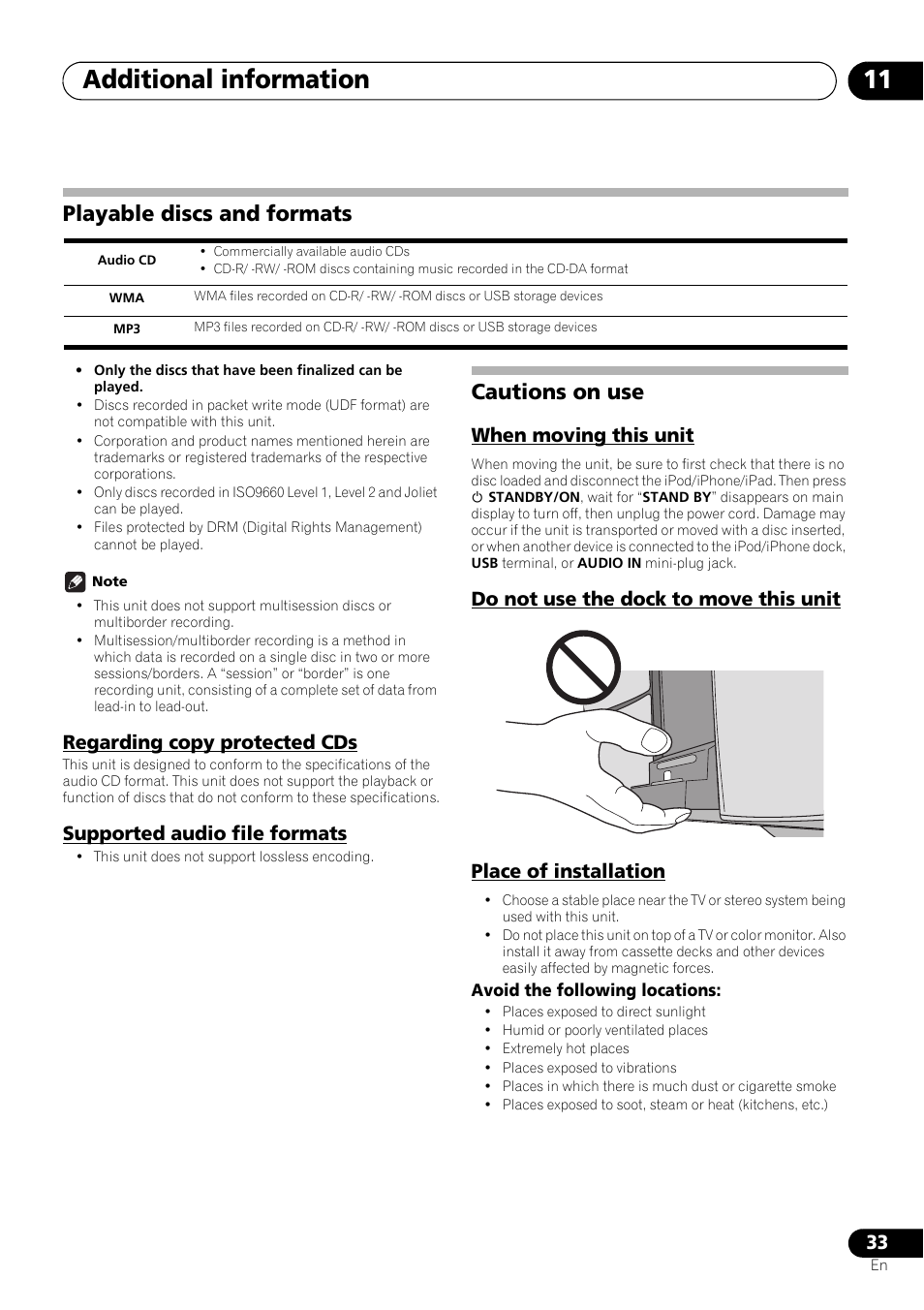 Playable discs and formats, Regarding copy protected cds, Supported audio file formats | Cautions on use, When moving this unit, Do not use the dock to move this unit, Place of installation, Additional information 11 | Pioneer X-SMC11-S User Manual | Page 33 / 37