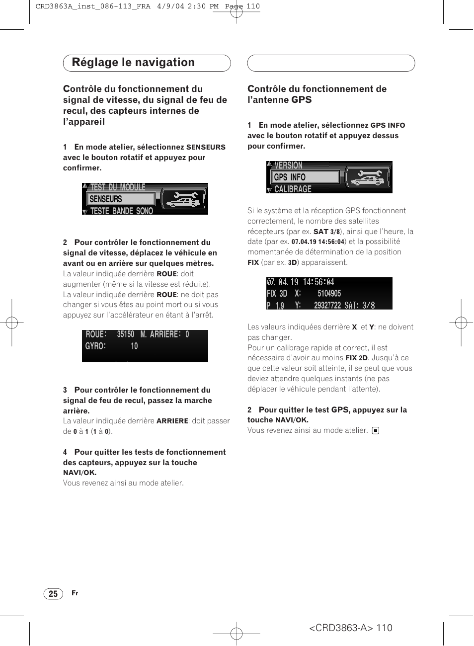Contrôle du fonctionnement du signal, Contrôle du fonctionnement de, L’antenne gps 25 | Réglage le navigation | Pioneer ANH-P10MP User Manual | Page 110 / 170