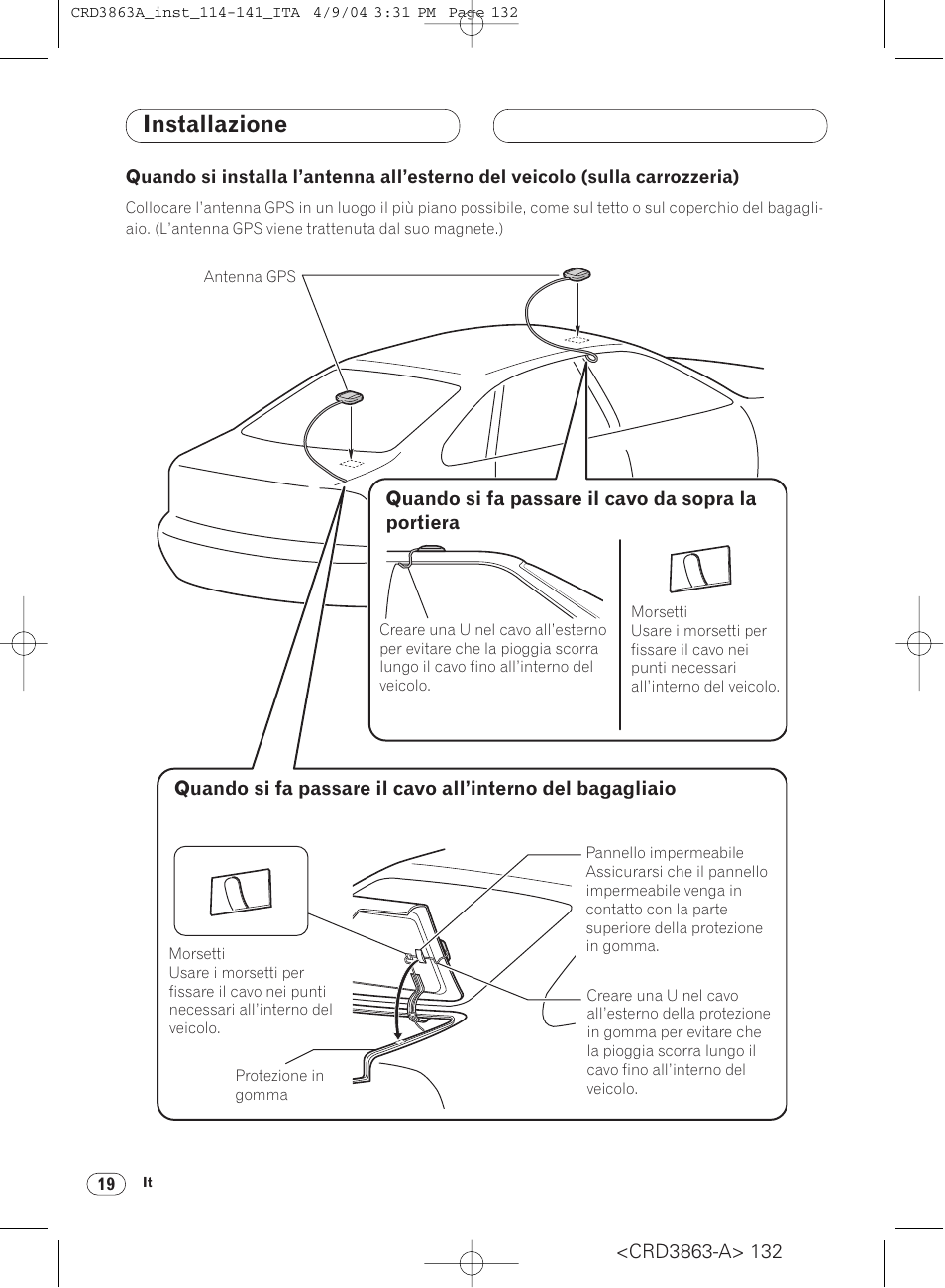 Quando si installa l’antenna all’esterno, Del veicolo (sulla carrozzeria) 19, Installazione | Pioneer ANH-P10MP User Manual | Page 132 / 170